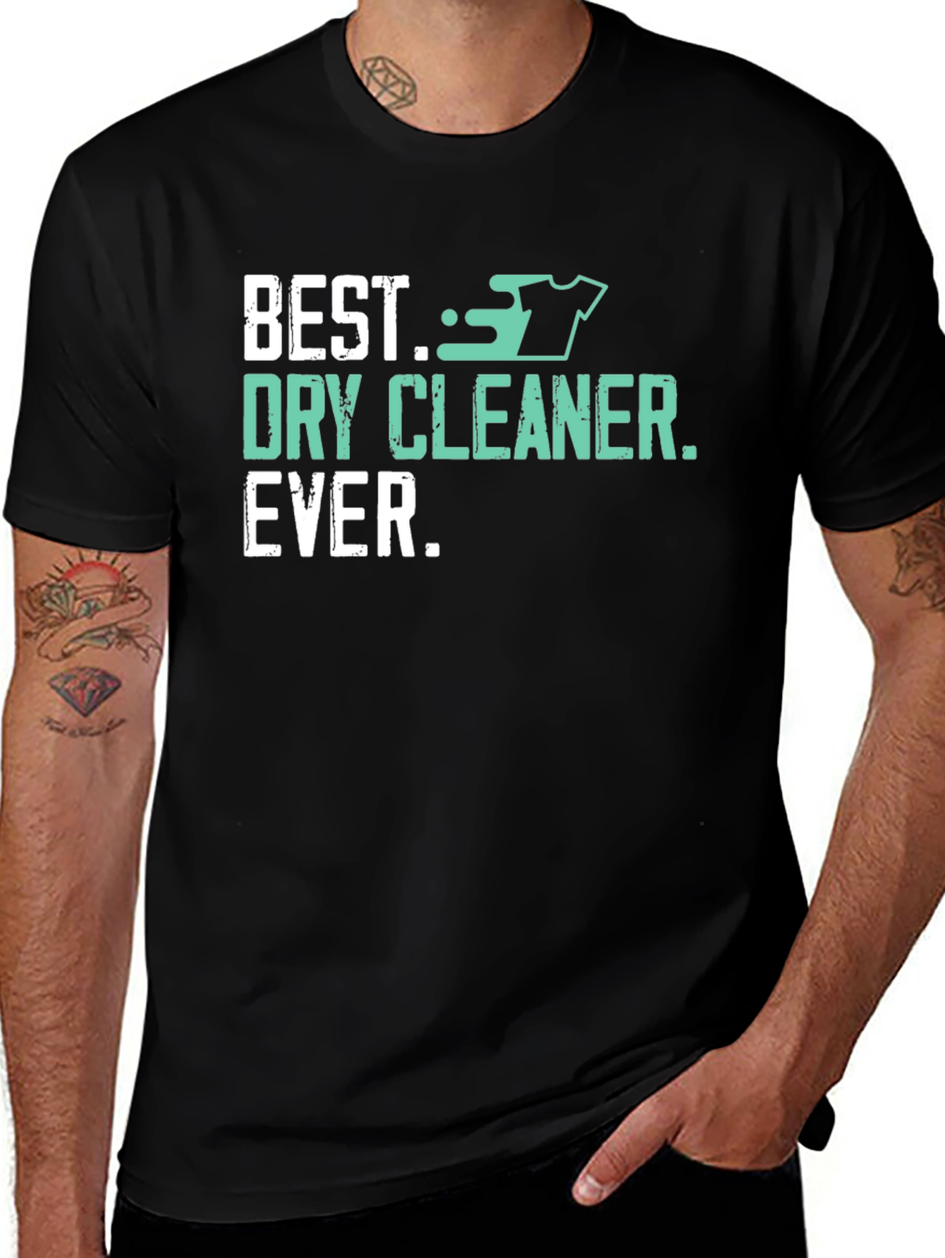 Variant 3 of Best Dry Cleaner Ever Black T-Shirt - Laundry Gift