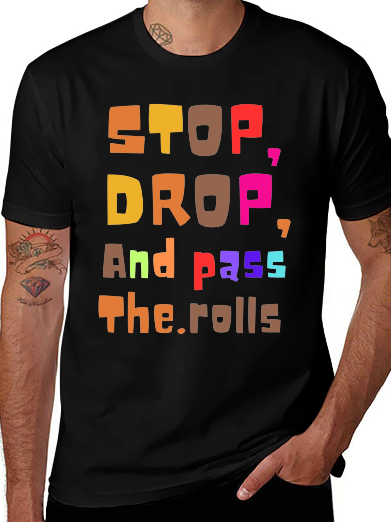 Variant 30 of Stop, Drop, and Pass the Rolls Graphic Tee