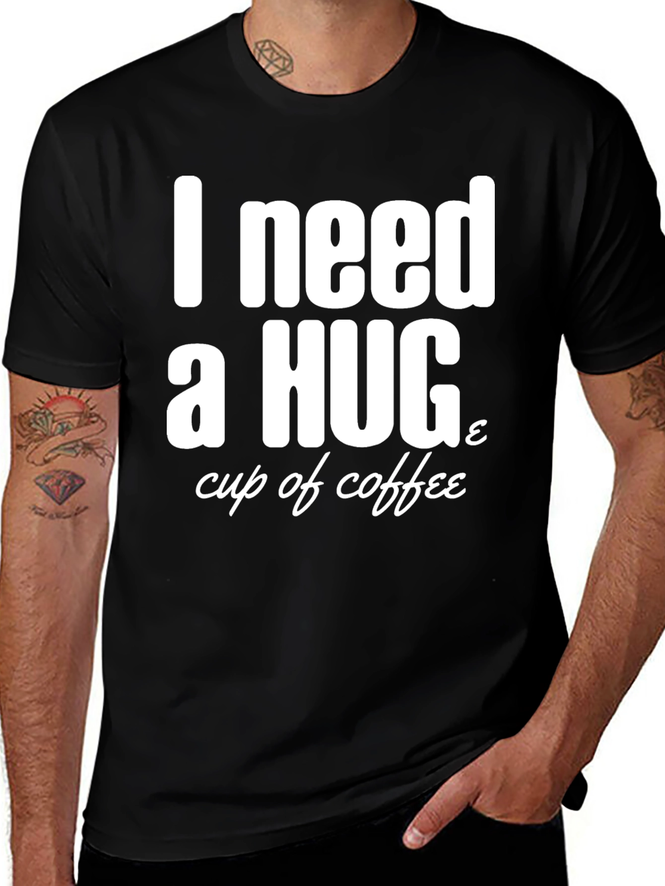 Variant 17 of I Need a Hug & Coffee T-Shirt