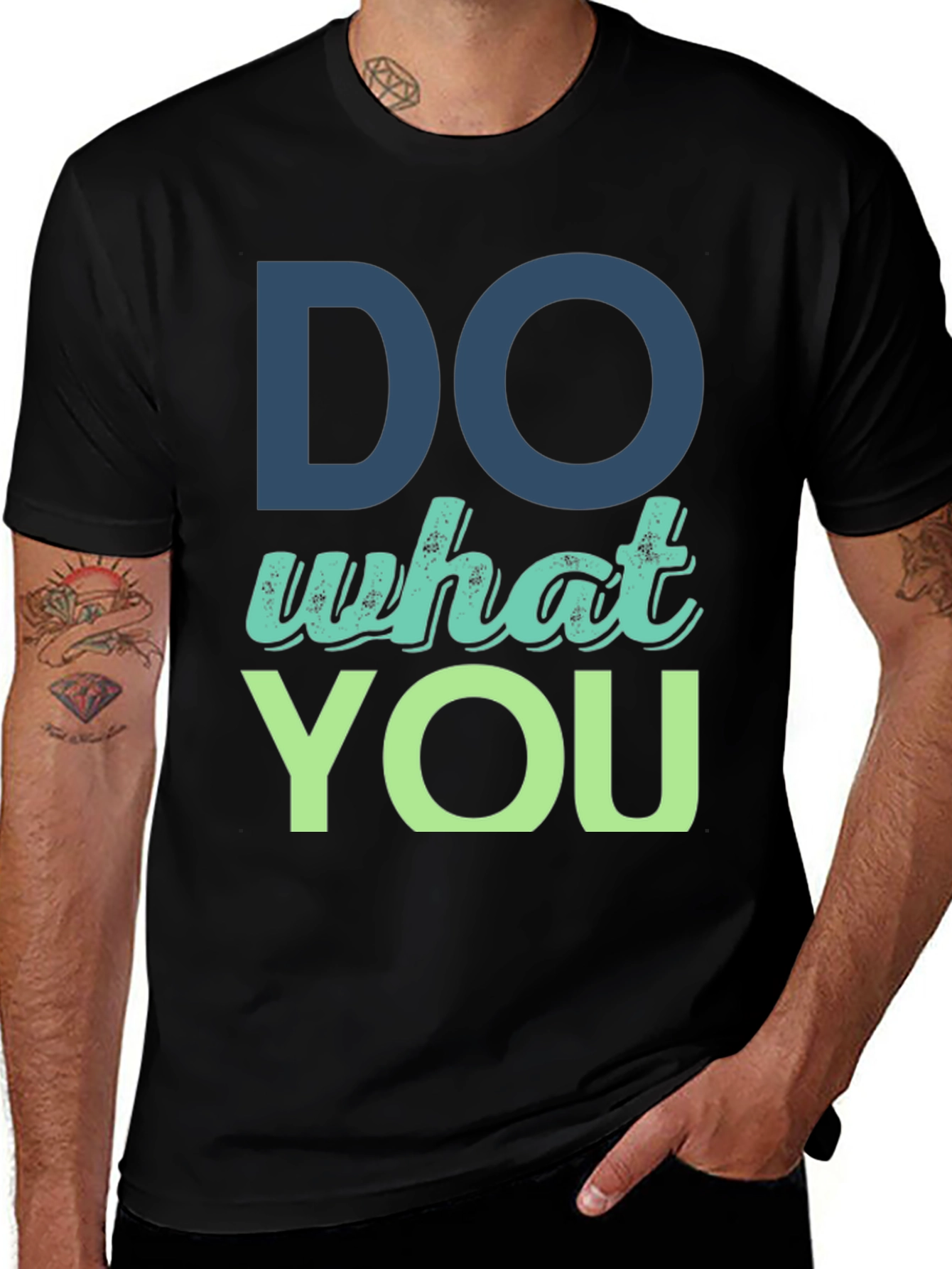 Variant 25 of Do What You T-Shirt - Motivational Design