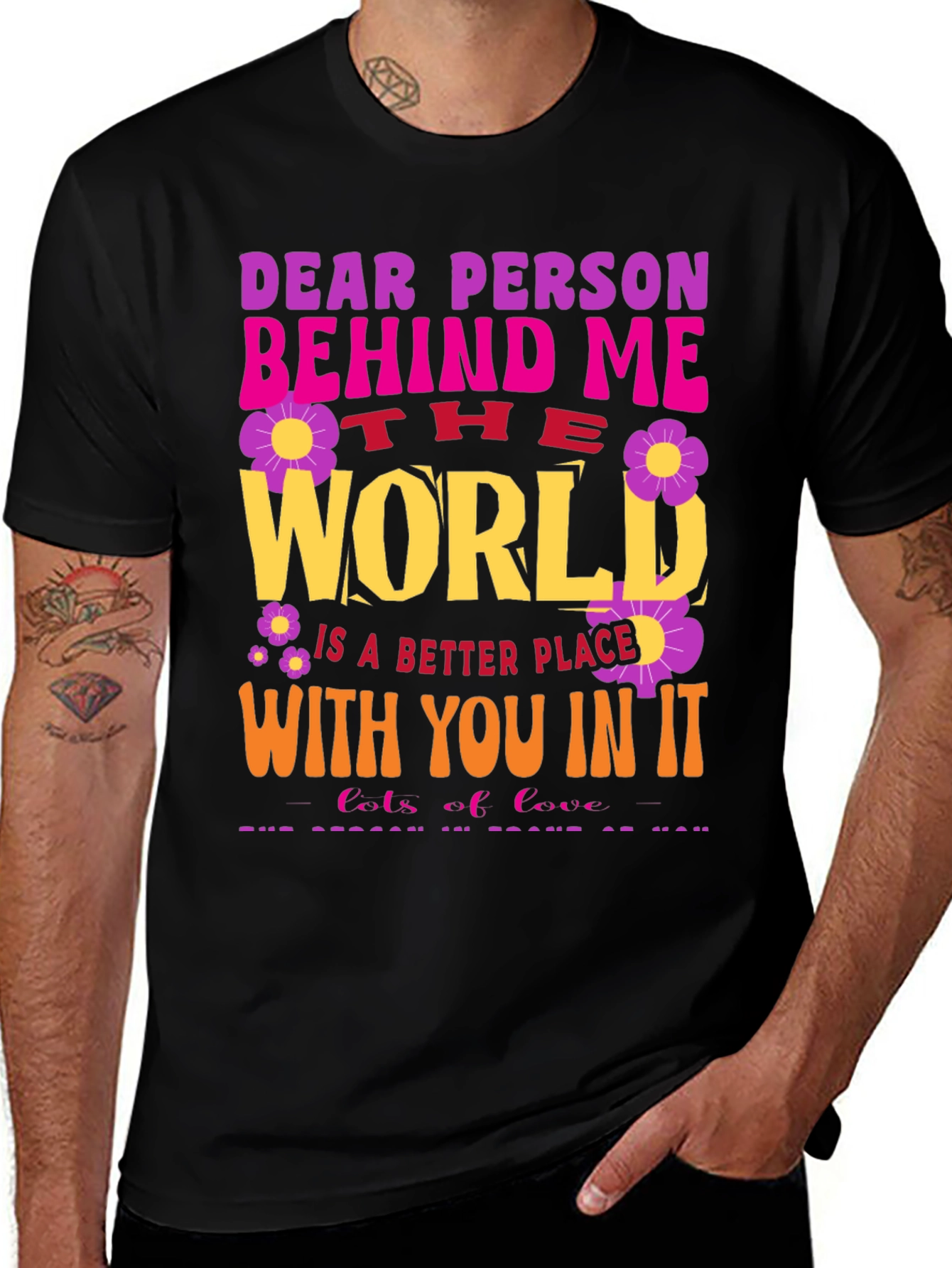 Variant 11 of Dear Person Behind Me Graphic T-Shirt