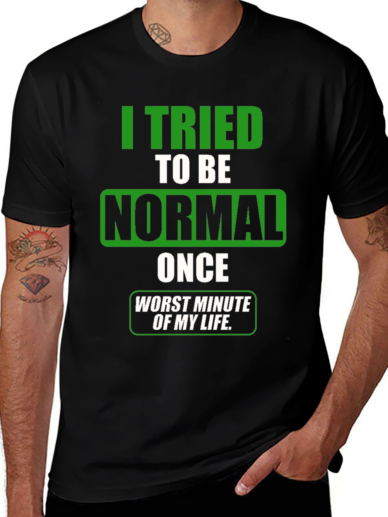 Variant 5 of Funny "Tried To Be Normal" Graphic T-Shirt