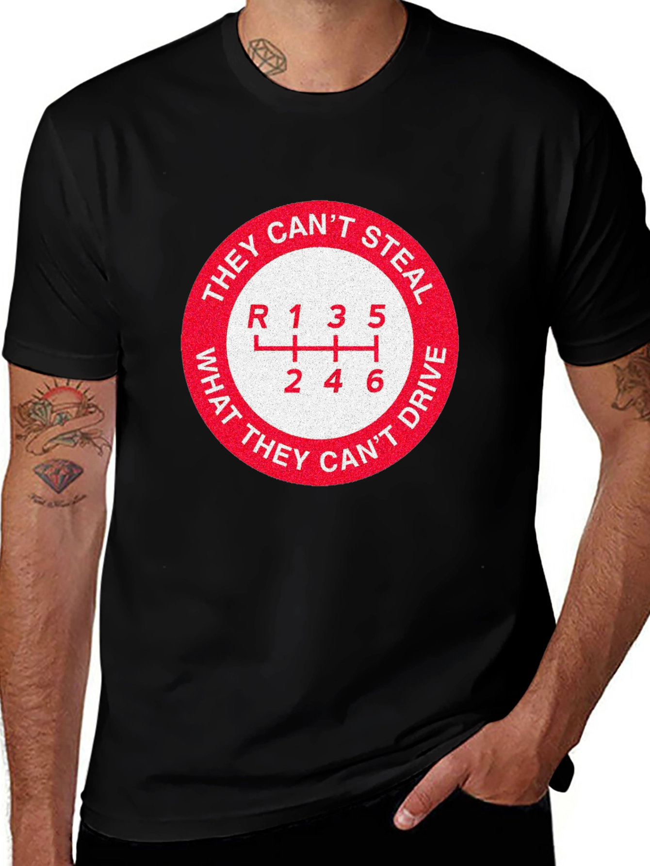 Variant 27 of Manual Transmission T-Shirt - They Can't Steal What They Can't Drive