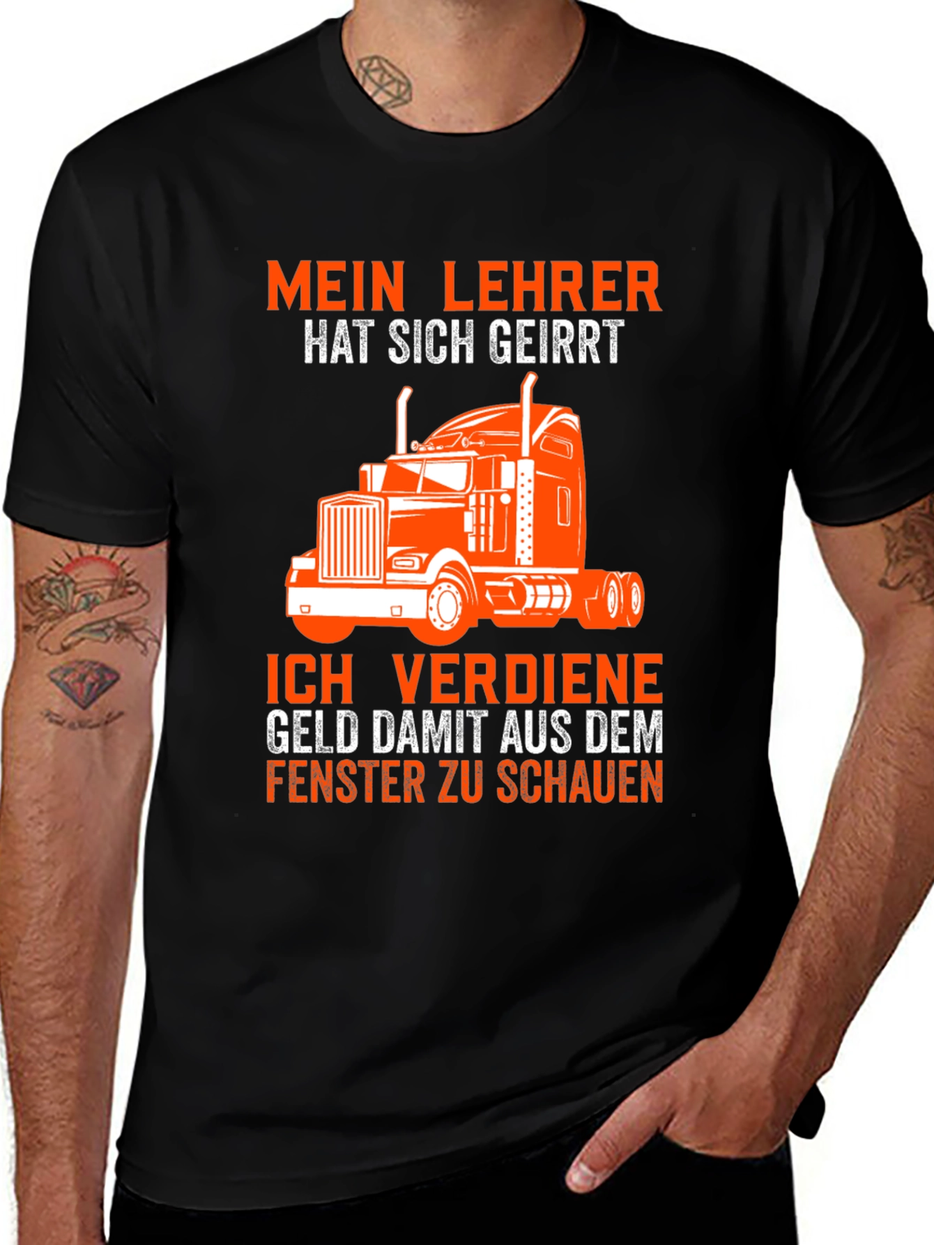 Variant 16 of Trucker T-Shirt: "Mein Lehrer Hat Sich Geirrt"