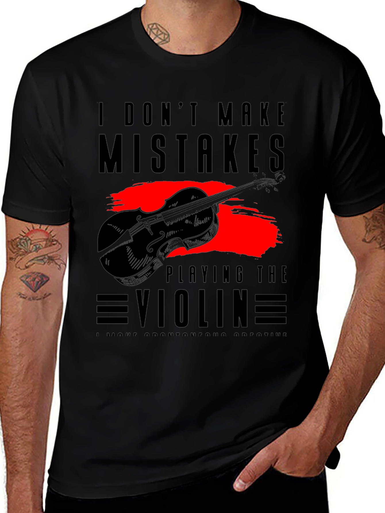 Variant 7 of I Don't Make Mistakes Playing Violin Tee