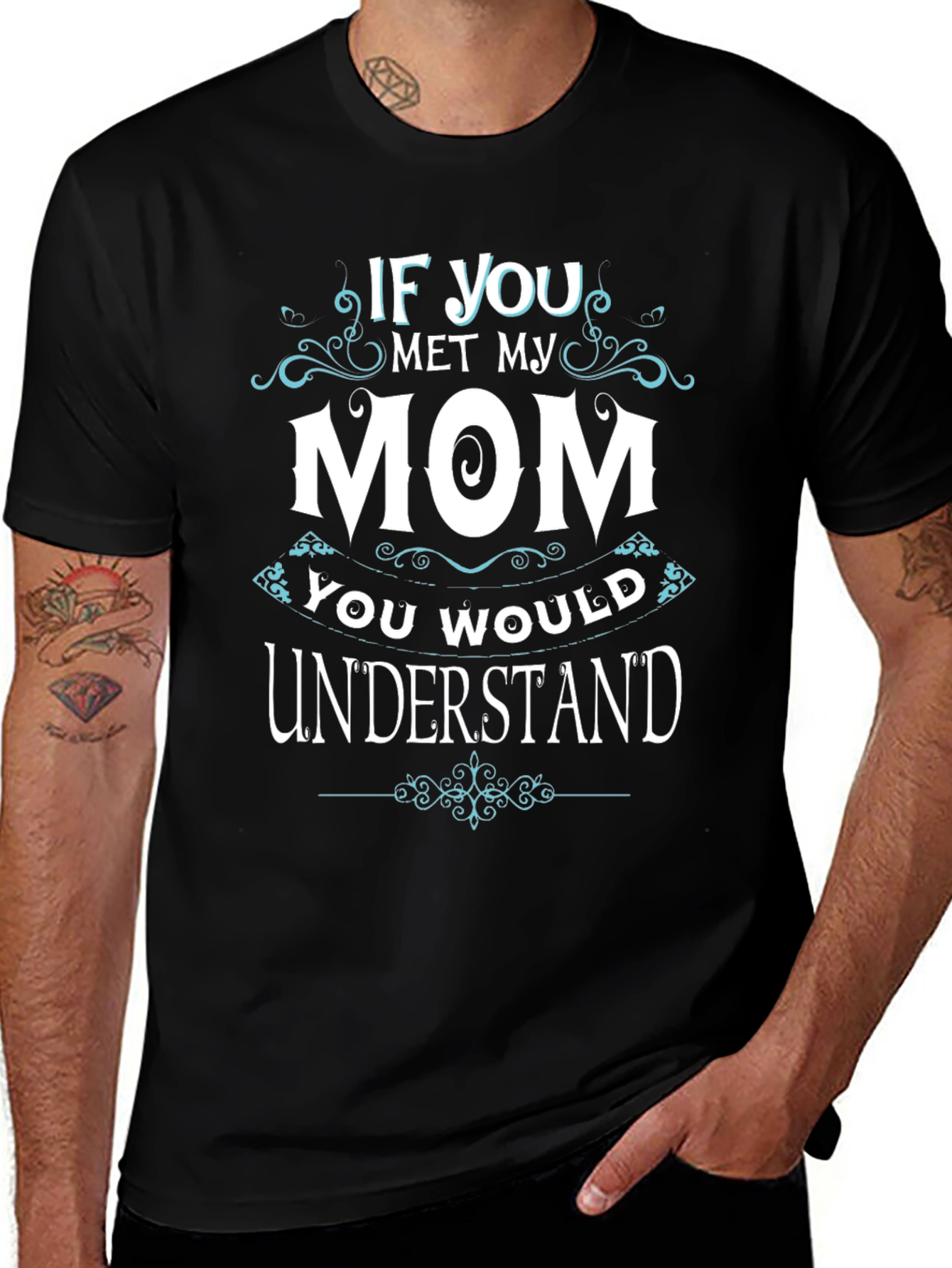 Variant 20 of If You Met My Mom T-Shirt