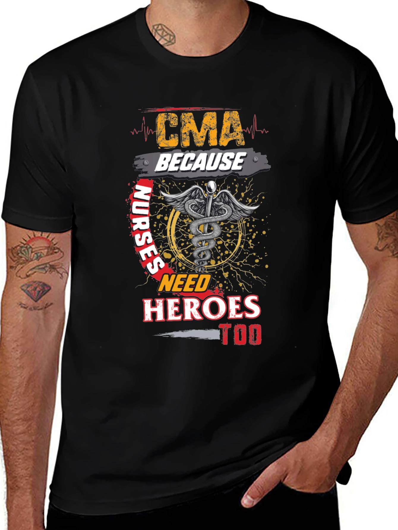 CMA Nurses Need Heroes T-Shirt - Medical Assistant Tee