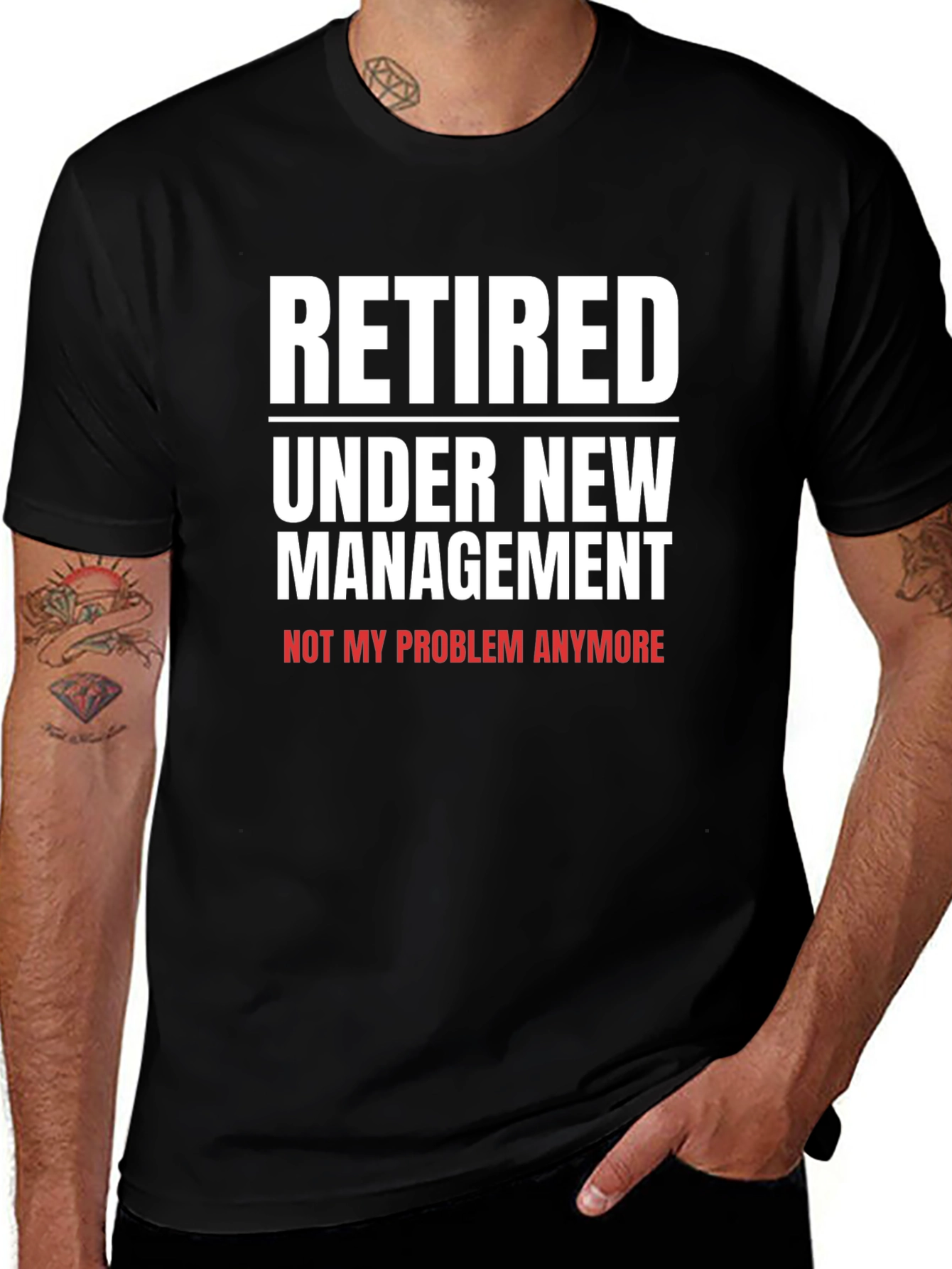 Variant 2 of Retired Under New Management T-Shirt