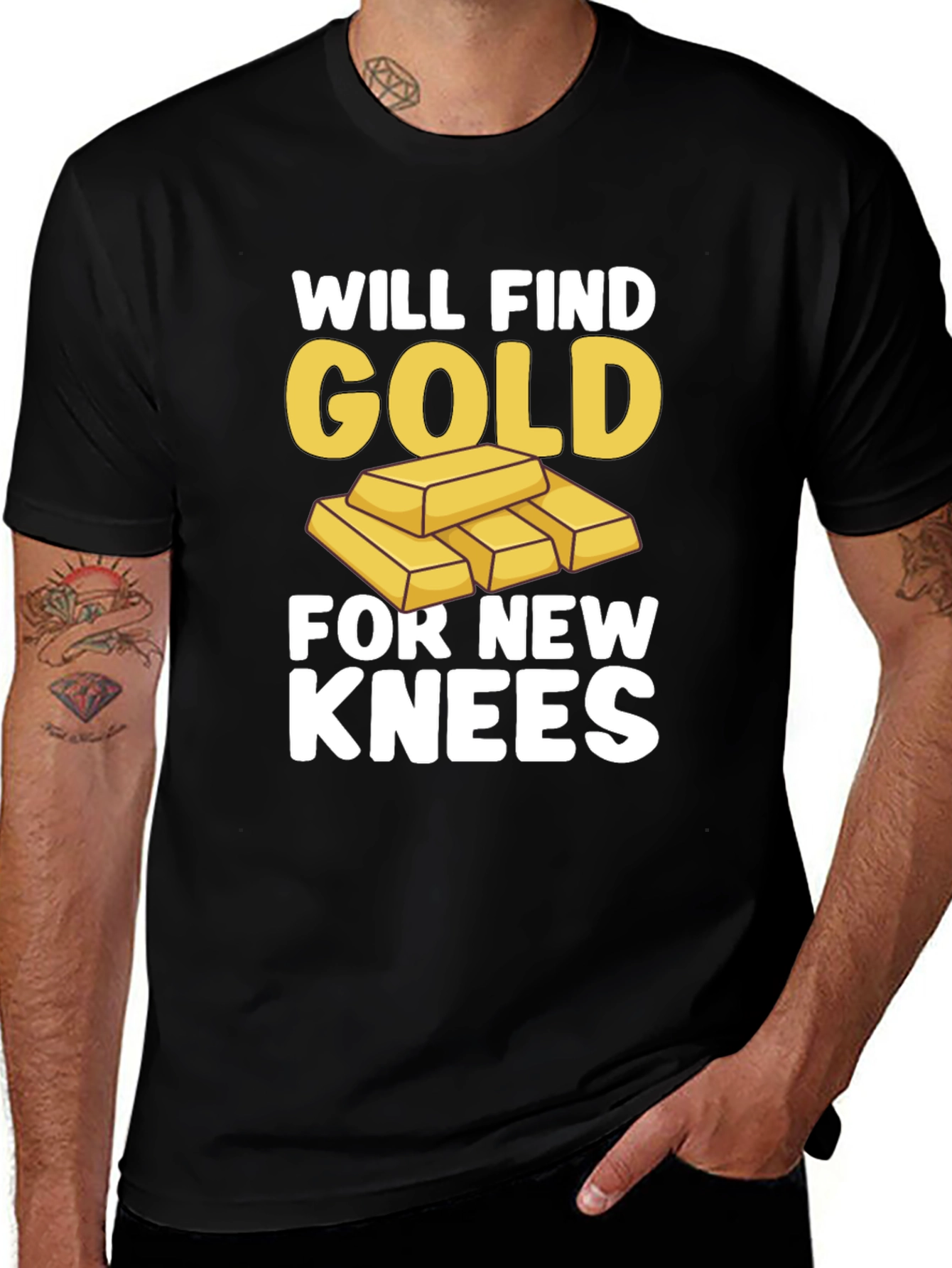 Variant 8 of Will Find Gold for New Knees T-Shirt