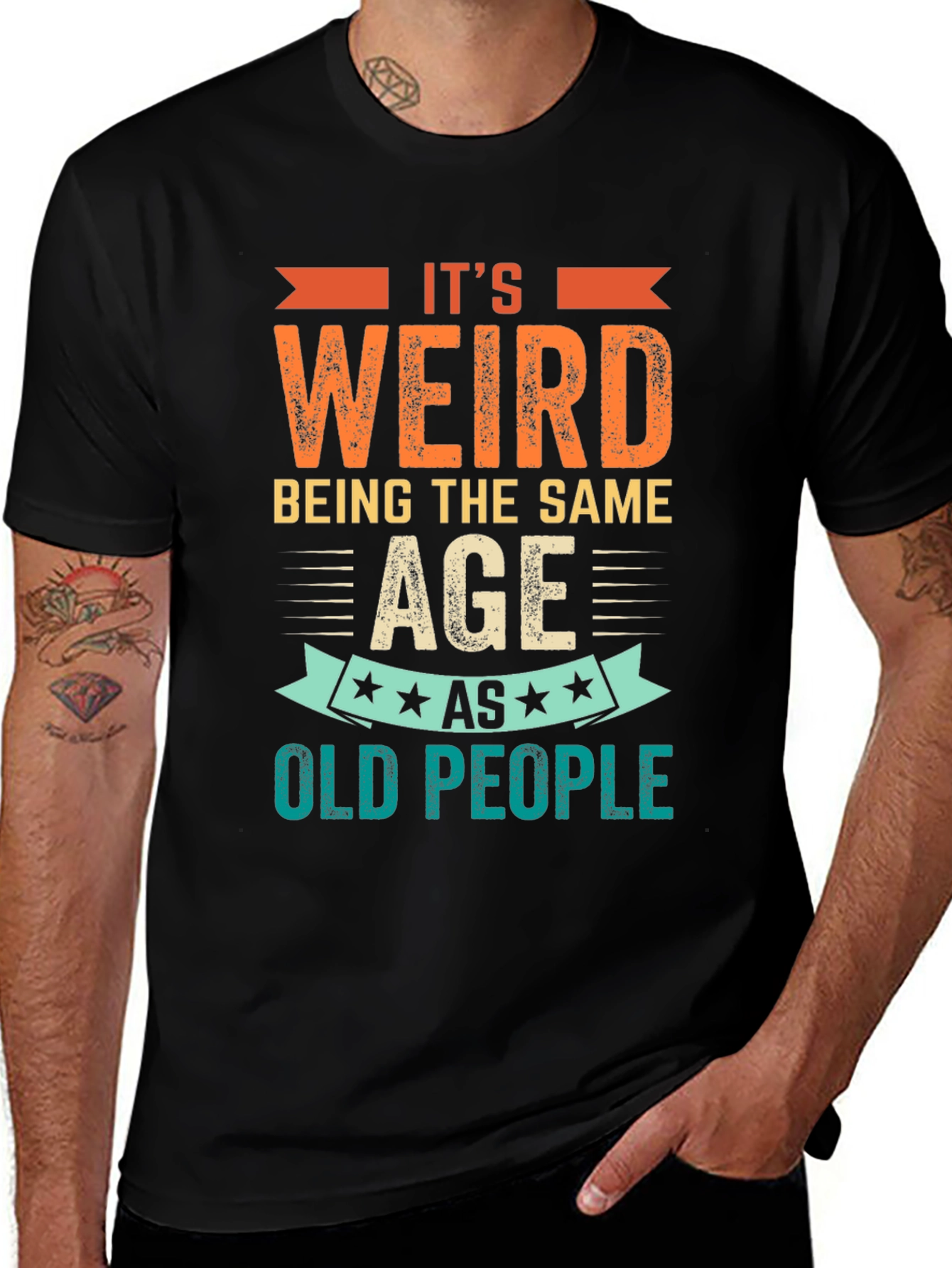 Variant 21 of It's Weird Being The Same Age as Old People T-Shirt