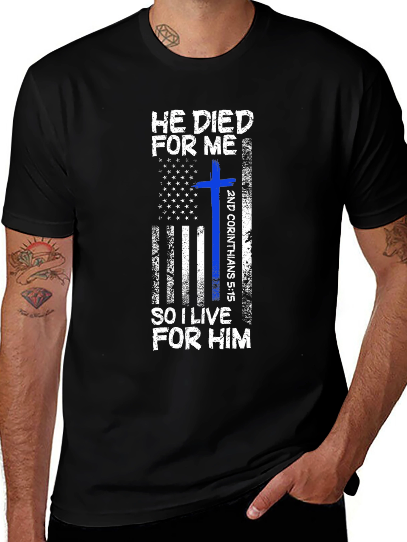 He Died For Me T-Shirt