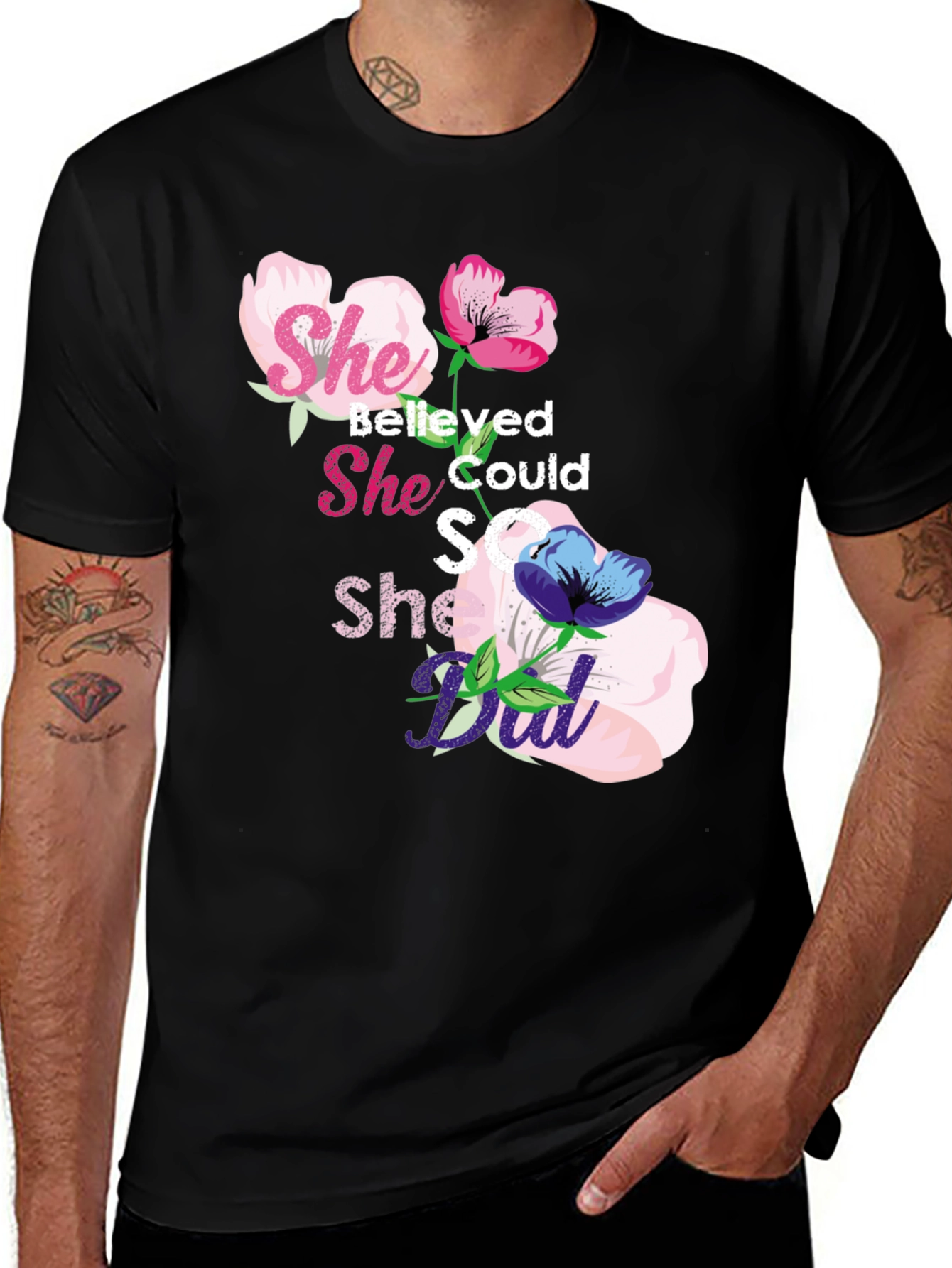 Variant 24 of She Believed She Could T-Shirt Floral Design Black