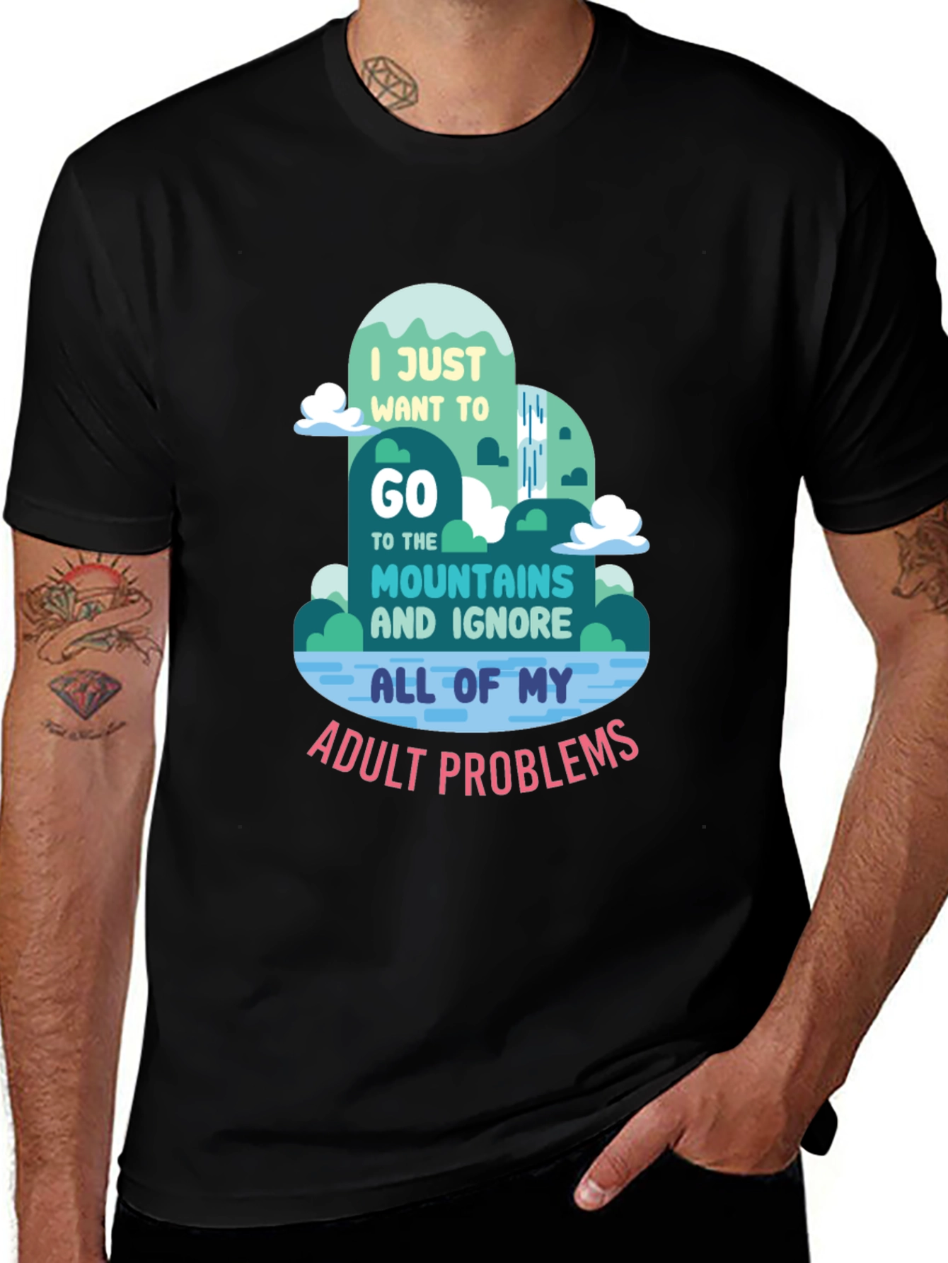 Variant 21 of Mountain Escape T-Shirt: Ignore Adult Problems