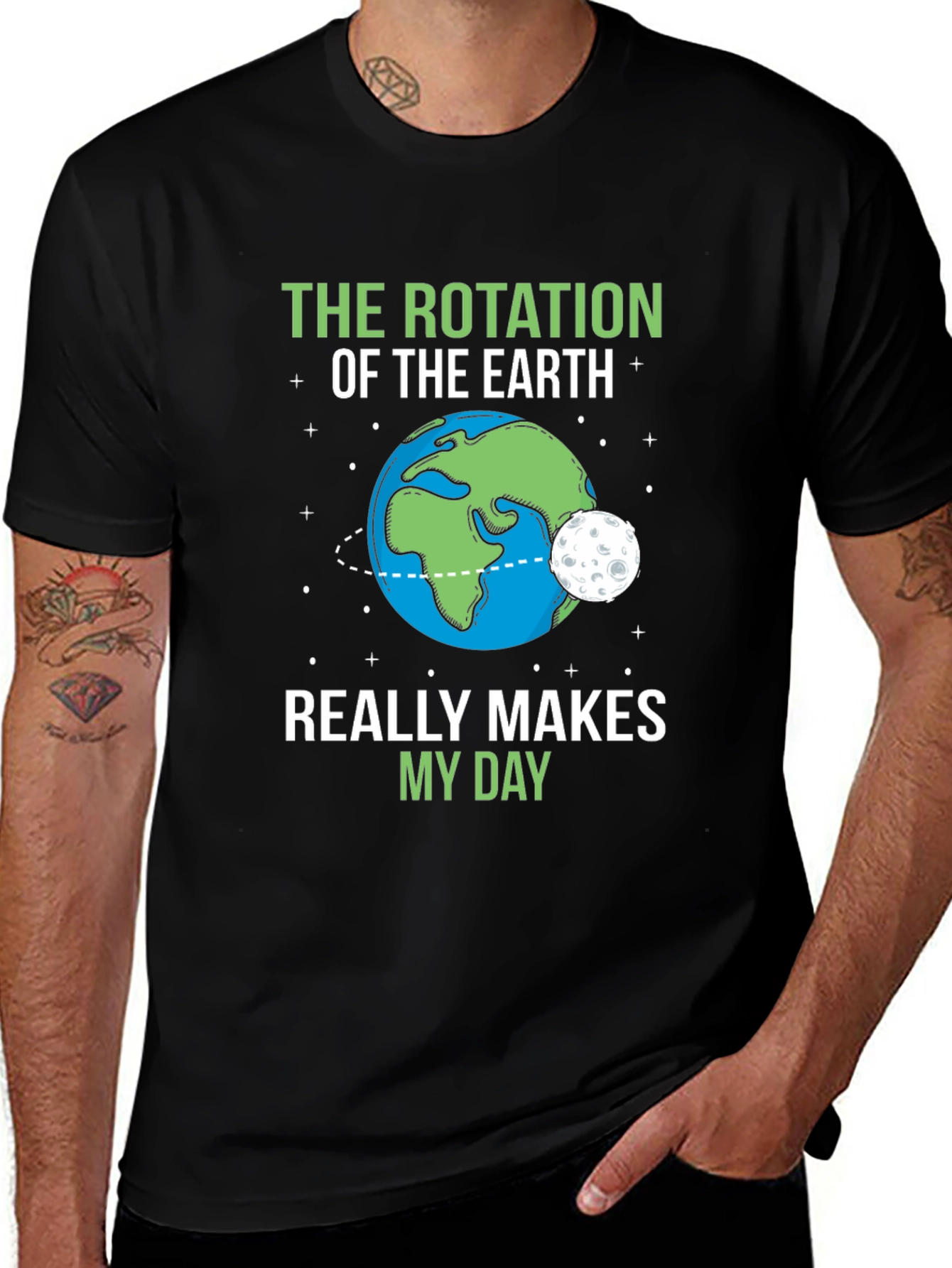 Variant 20 of The Rotation of the Earth Makes My Day T-Shirt
