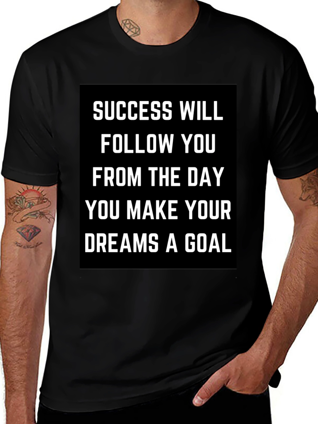 Variant 5 of Motivational Quote Black T-Shirt