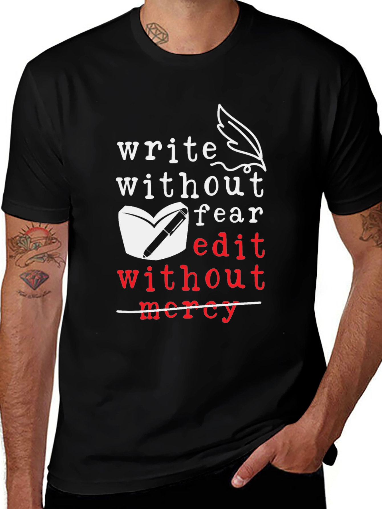Variant 3 of Write Without Fear Edit Without Mercy T-Shirt