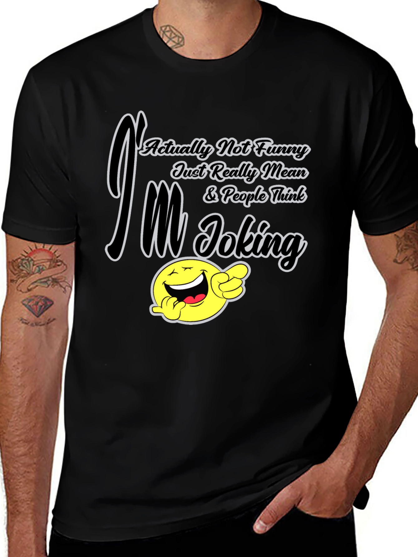 Variant 14 of Funny Graphic Tee - I'm Joking - Sarcastic Statement