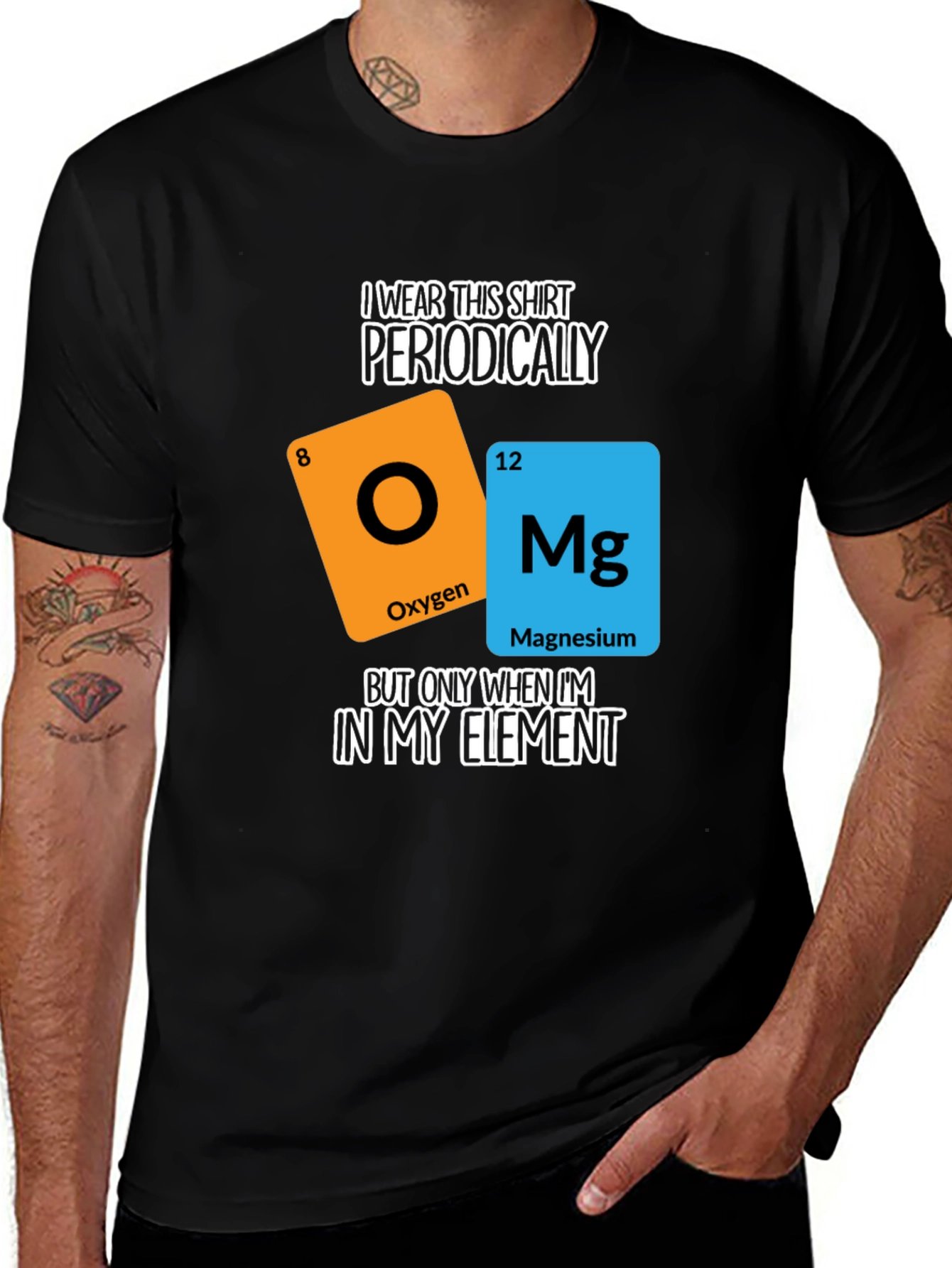 I Wear This Shirt Periodically T-Shirt