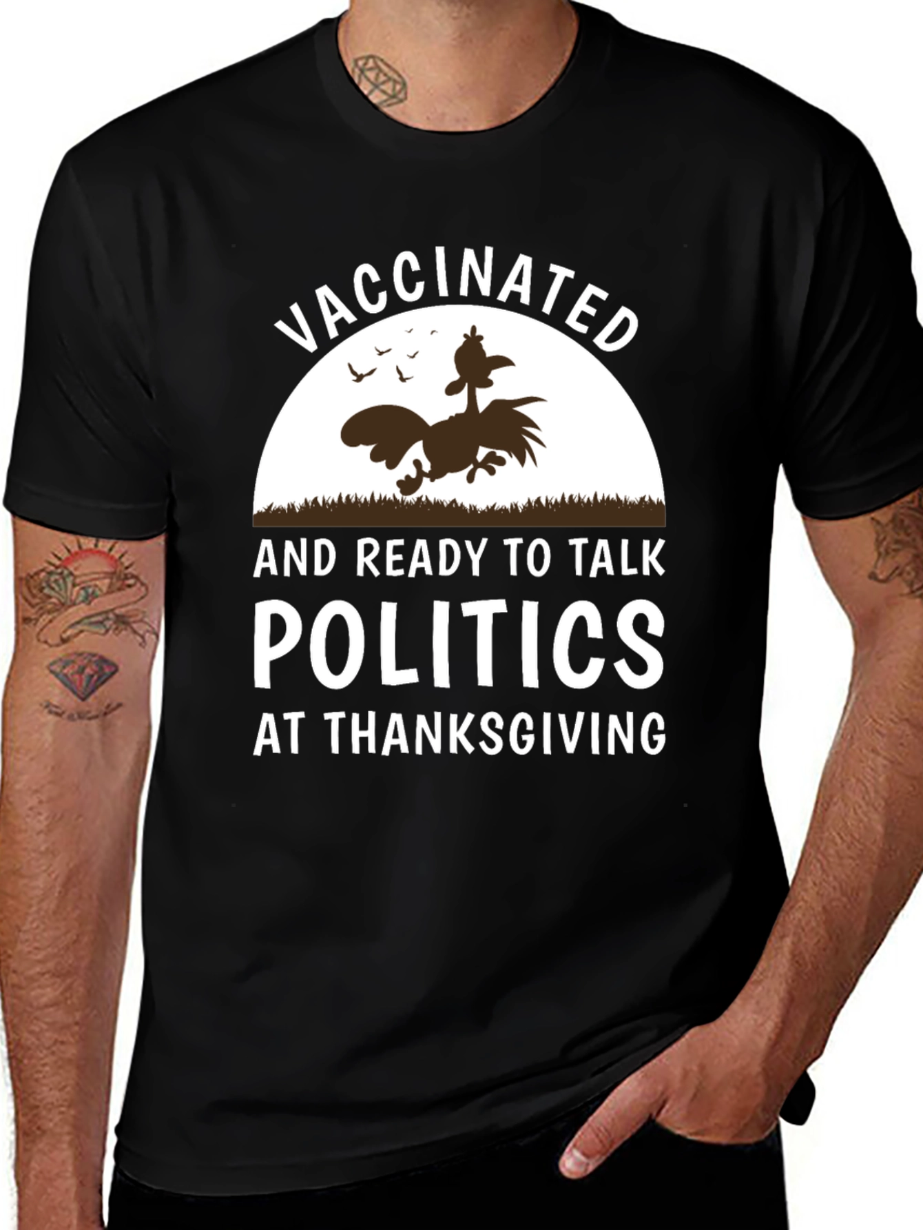 Variant 26 of Vaccinated and Ready to Talk Politics Thanksgiving T-Shirt