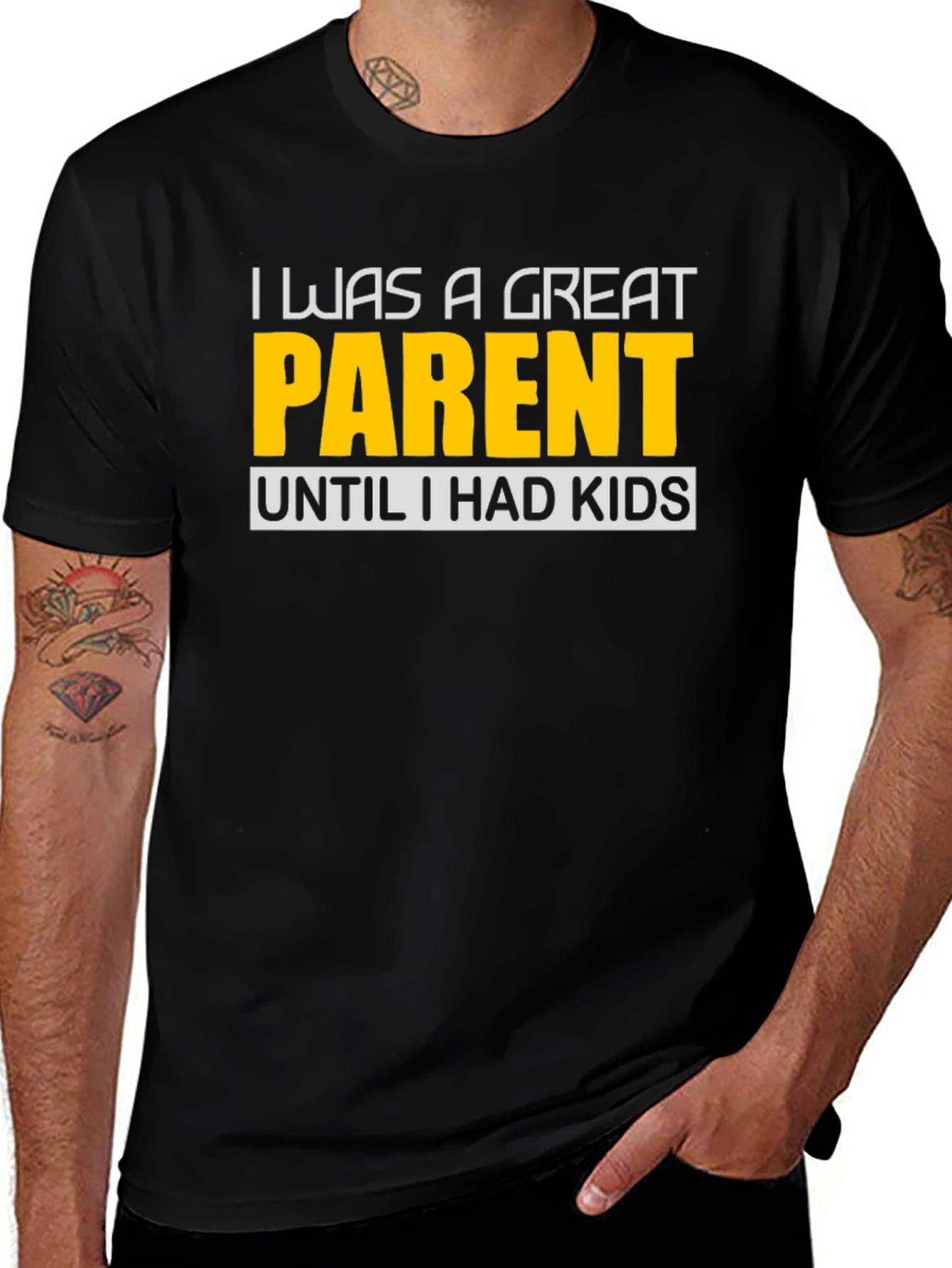 Funny "Great Parent Until I Had Kids" Graphic T-Shirt