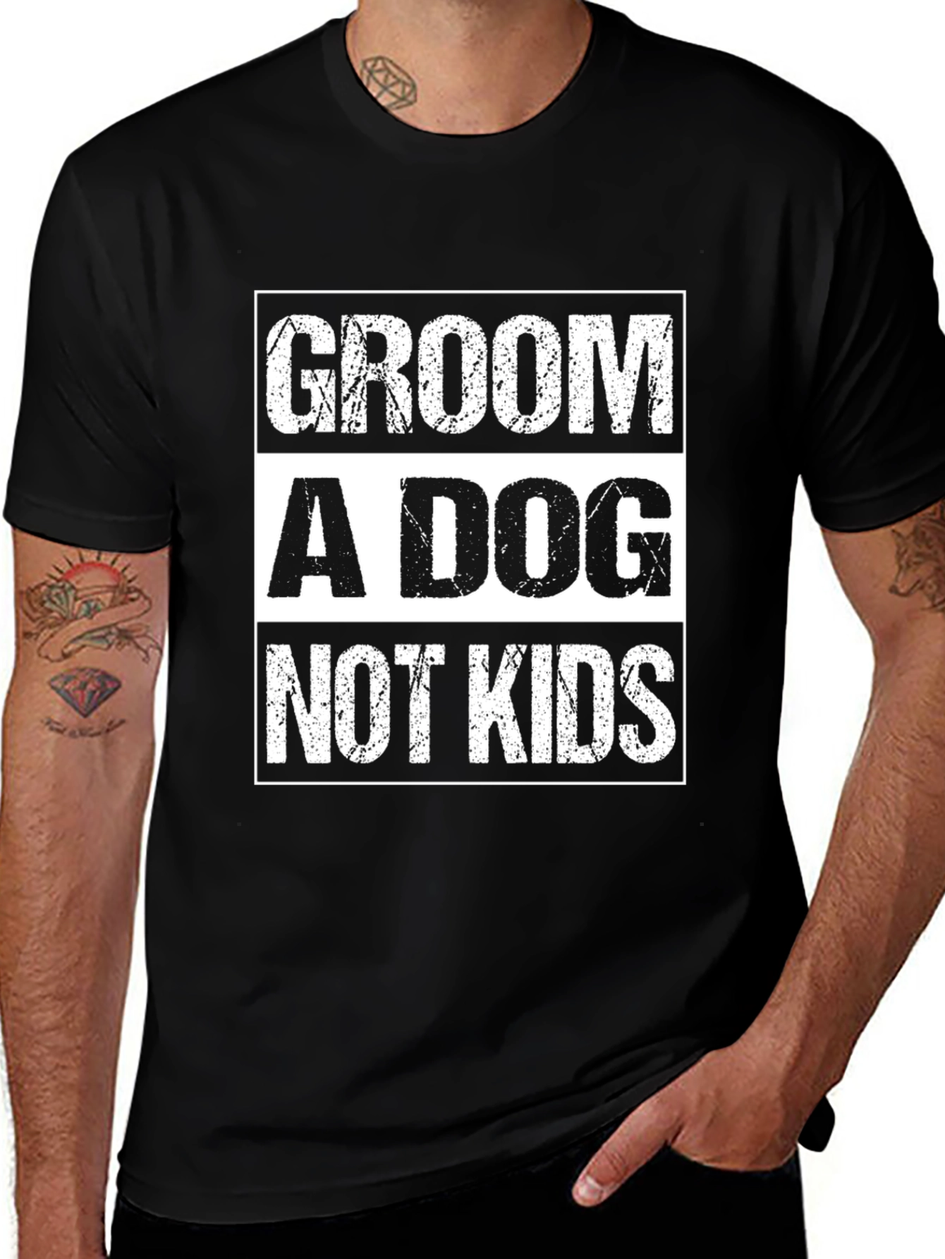 Variant 30 of Groom A Dog, Not Kids Slogan Graphic Tee