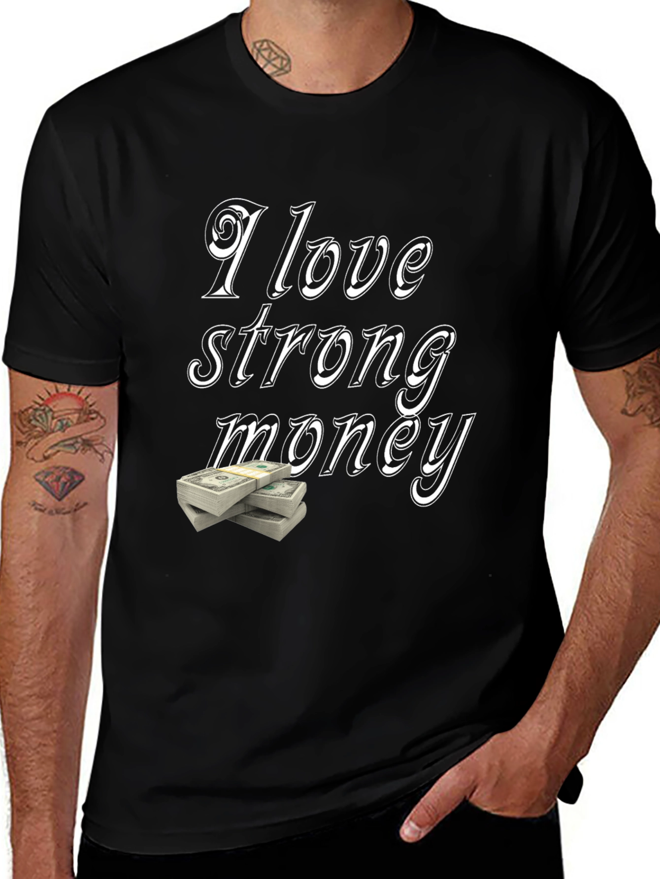 Variant 10 of I Love Strong Money Graphic T-Shirt - Black