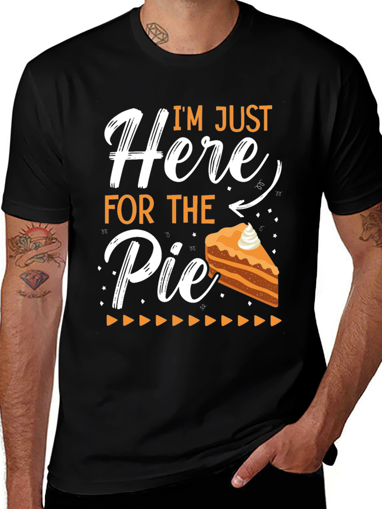 Variant 22 of I'm Just Here For The Pie T-Shirt