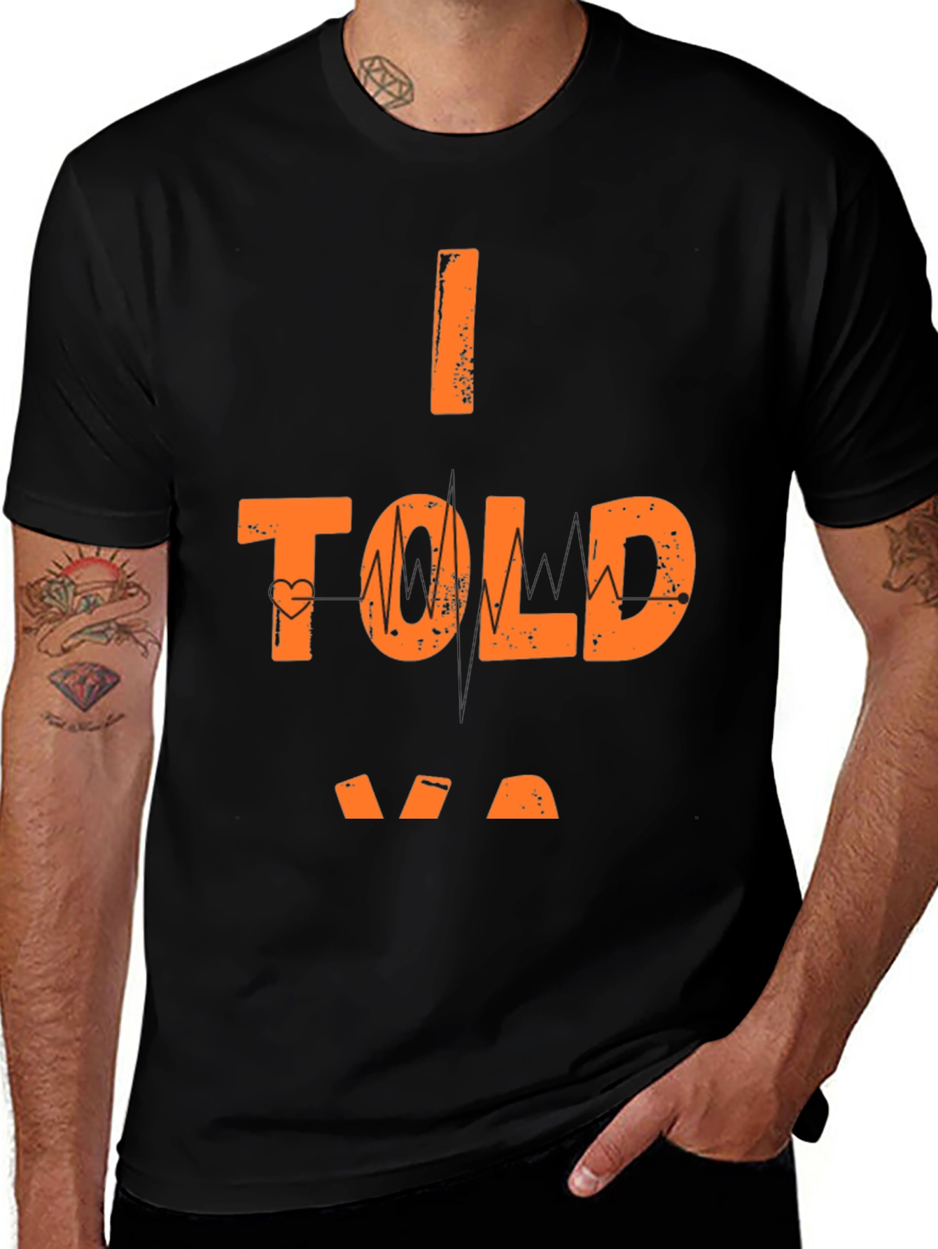 Variant 6 of I Told Ya So Graphic T-Shirt - Casual Wear
