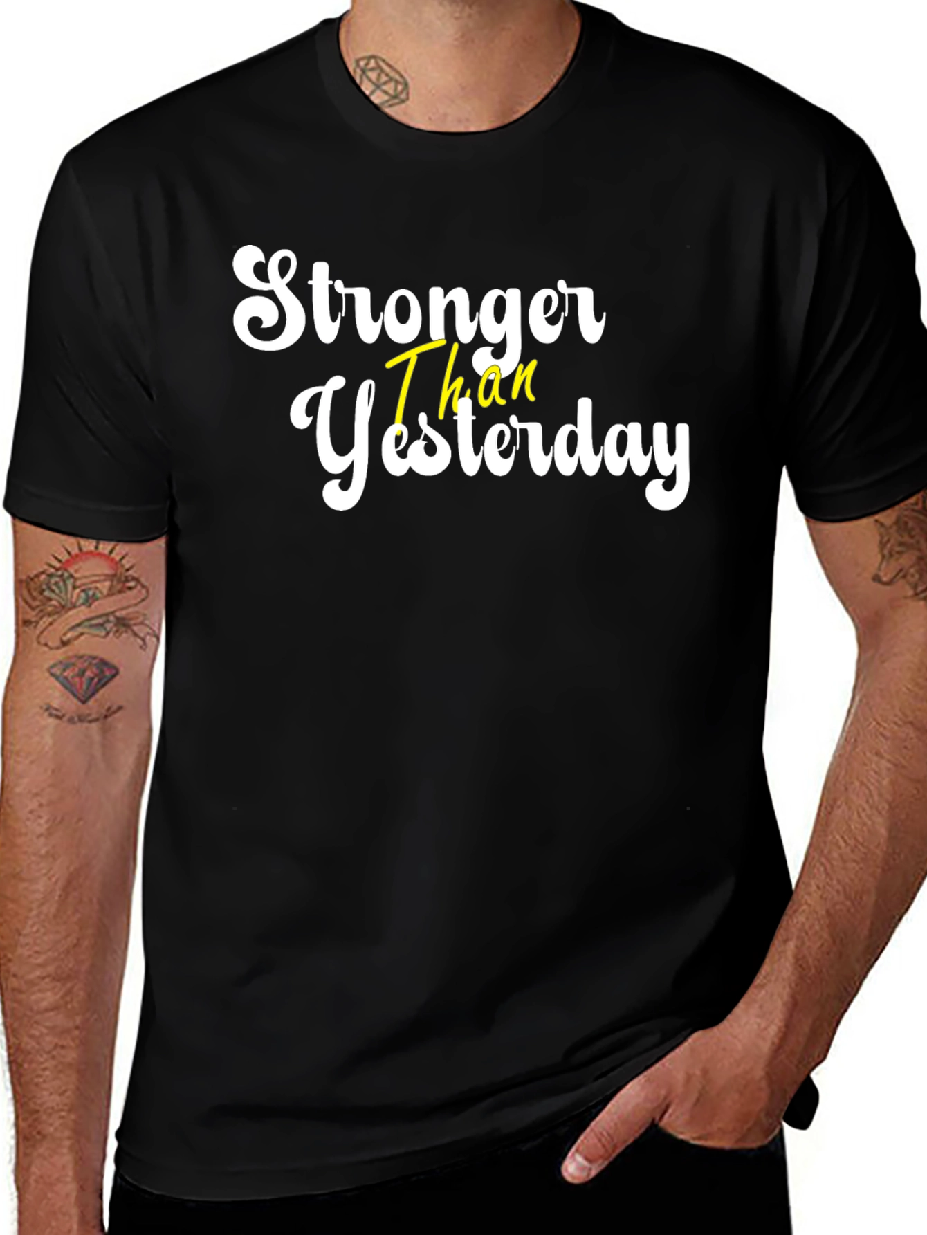 Variant 8 of Stronger Than Yesterday Graphic Tee - Motivational Shirt