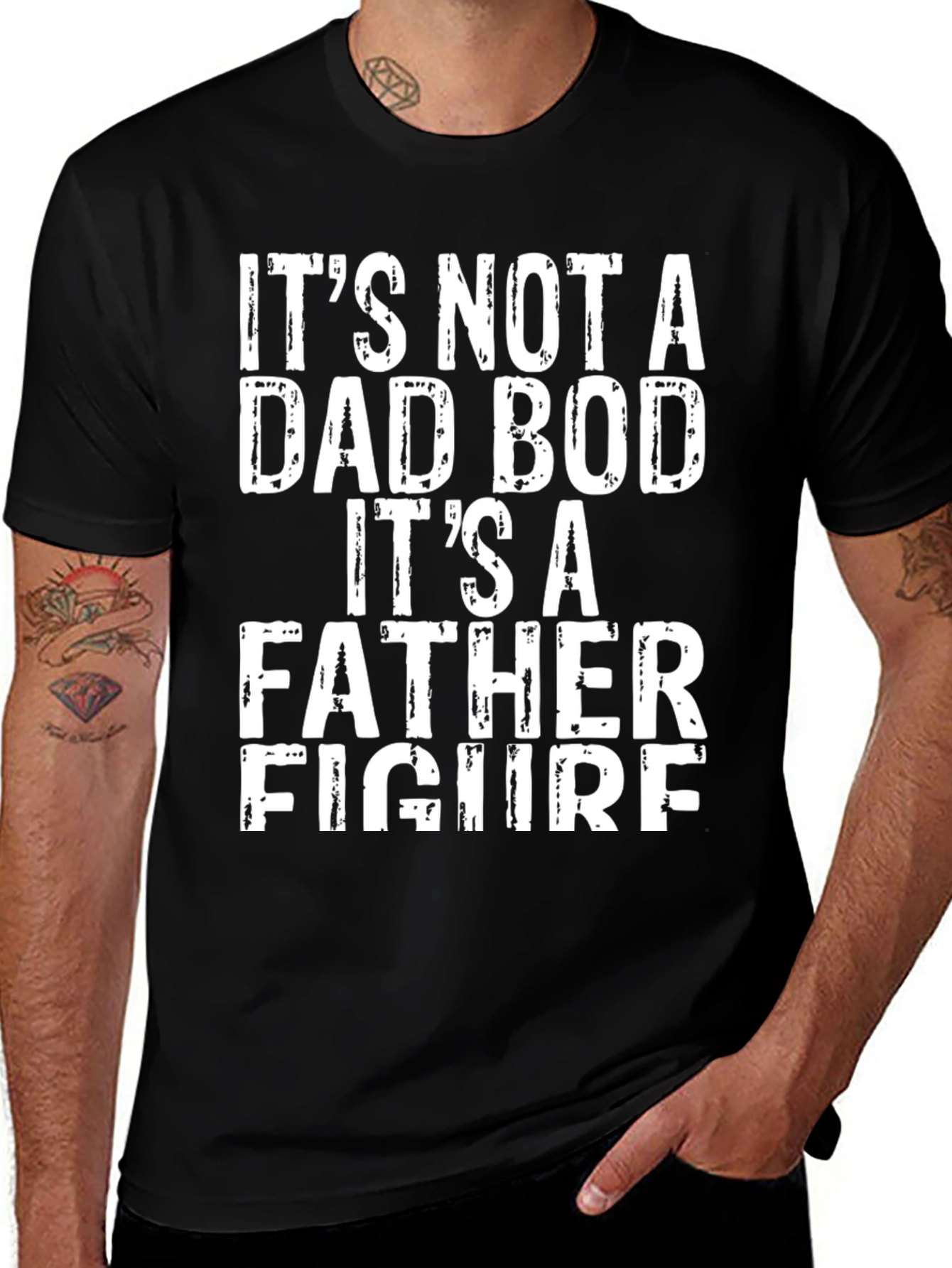 Variant 14 of It's Not A Dad Bod Father Figure Funny T-Shirt