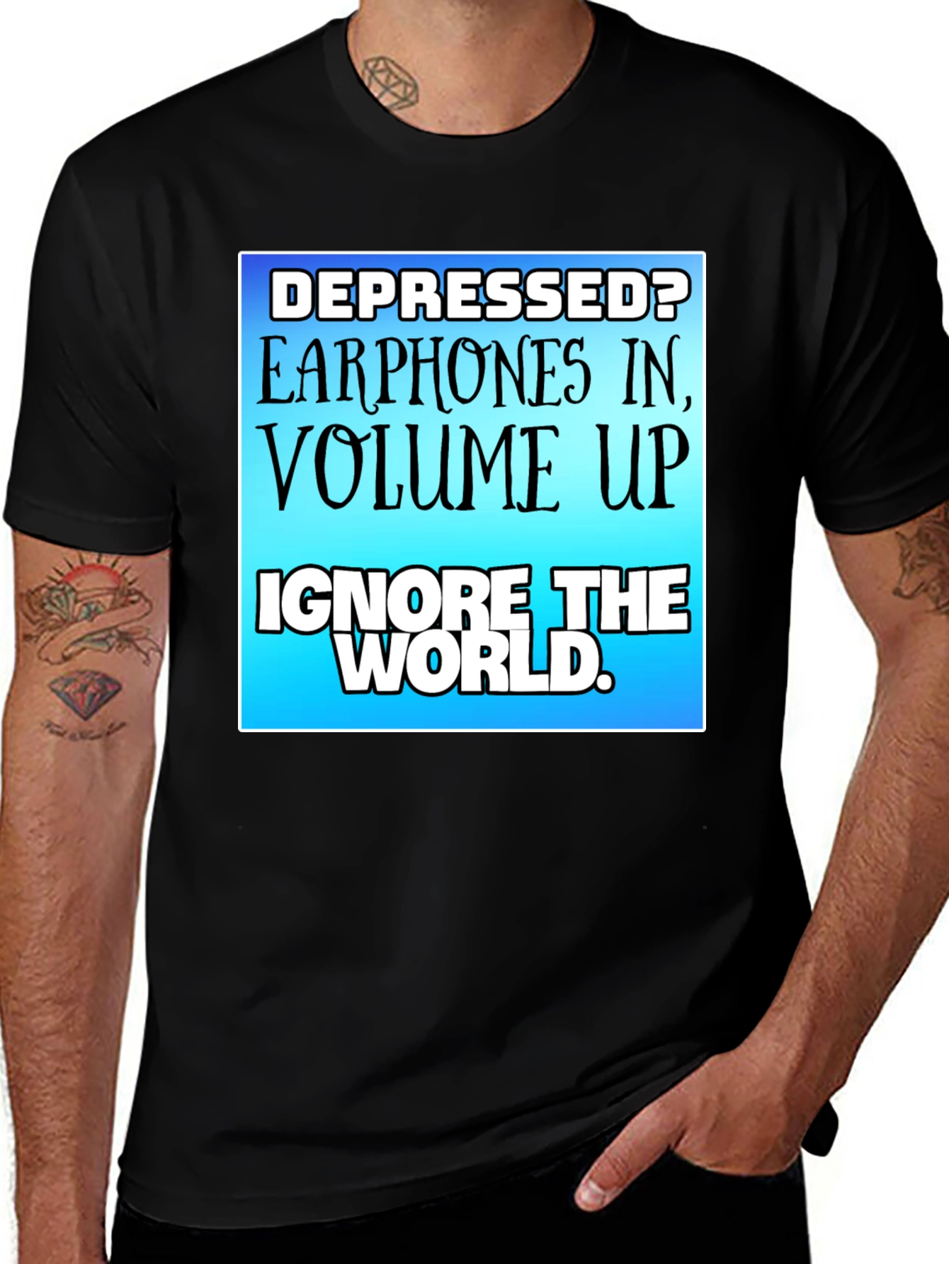 Variant 8 of Depressed? Ignore the World T-Shirt
