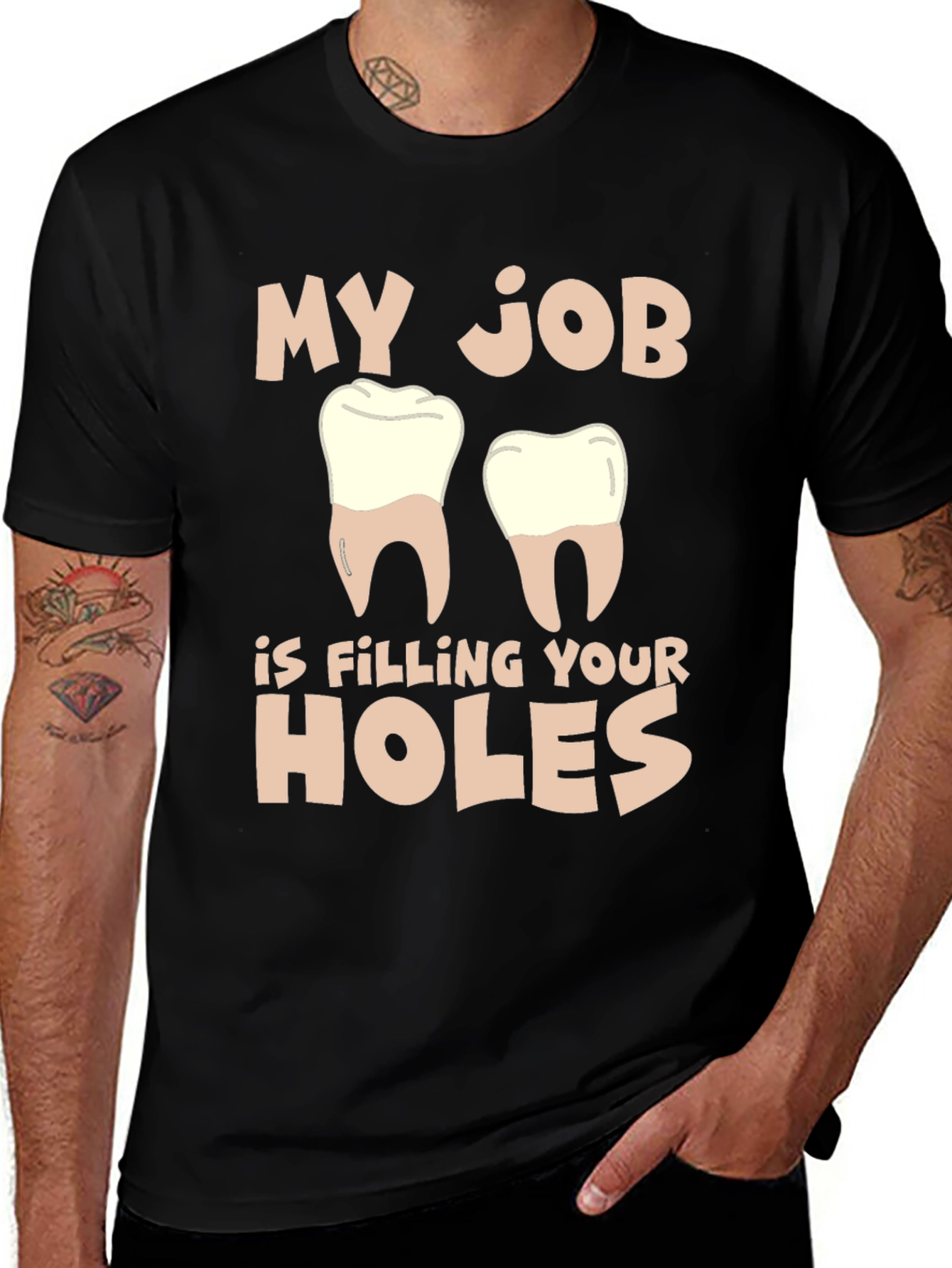 Variant 19 of Dentist Humor T-Shirt: Filling Your Holes
