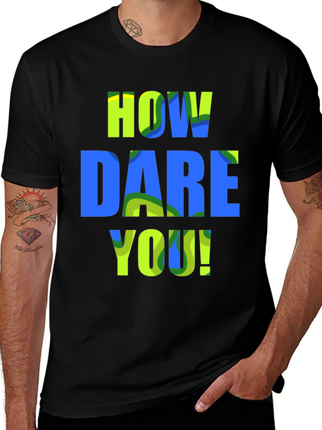 Variant 13 of How Dare You! Graphic T-Shirt