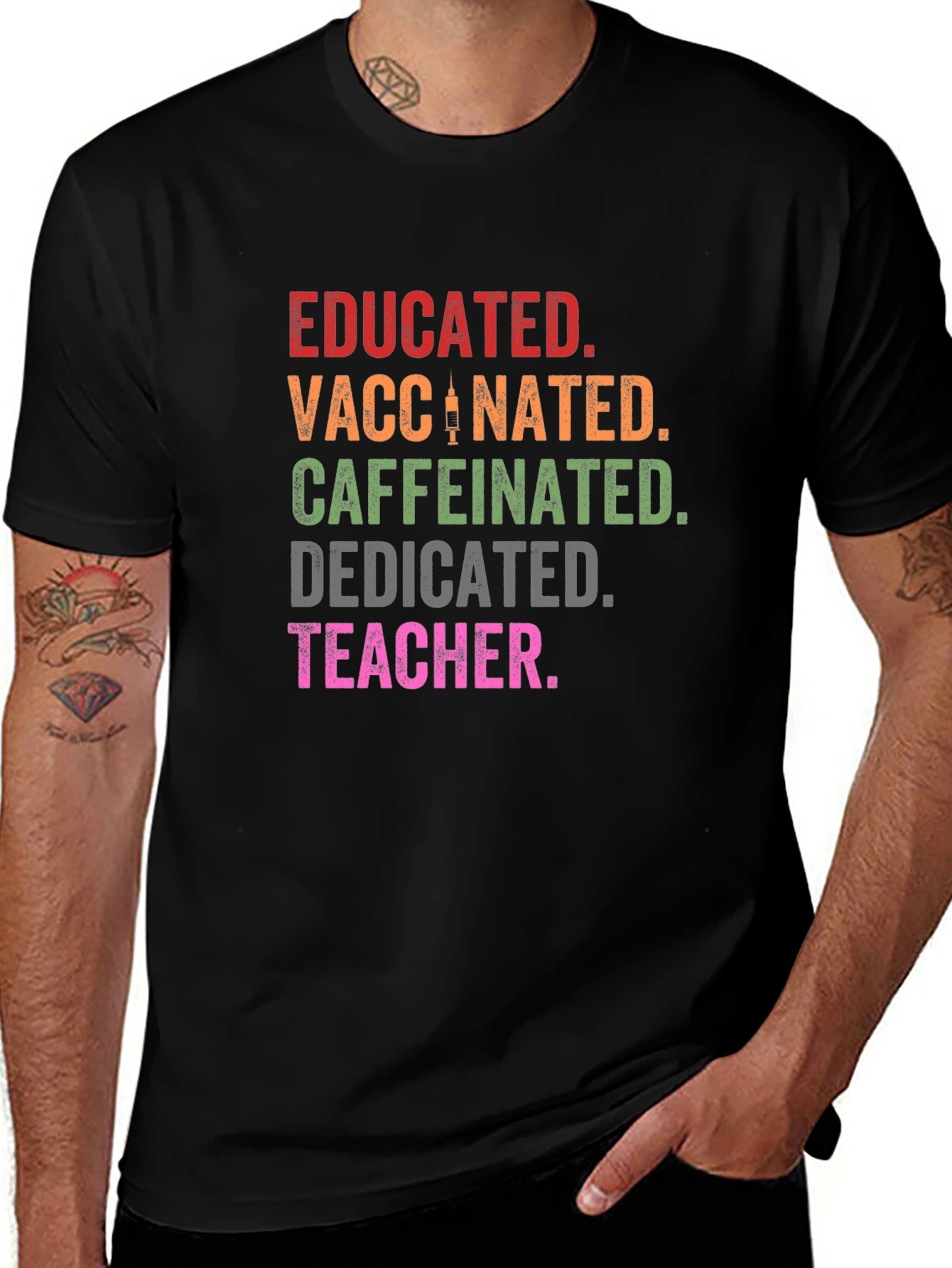 Educated Vaccinated Caffeinated Dedicated Teacher T-Shirt