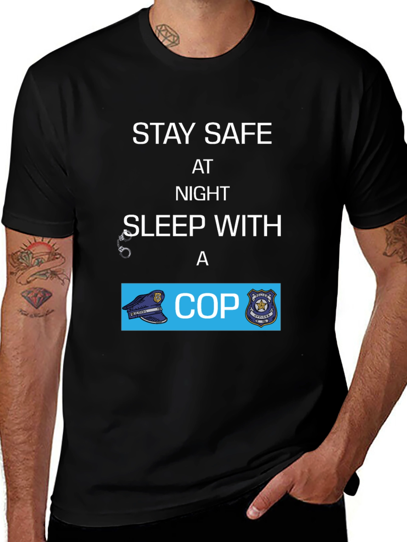 Variant 20 of Stay Safe Sleep With A Cop T-Shirt