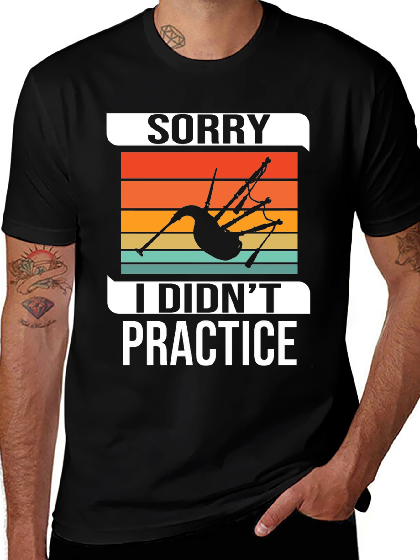 Variant 12 of Sorry I Didn't Practice Bagpipe T-Shirt