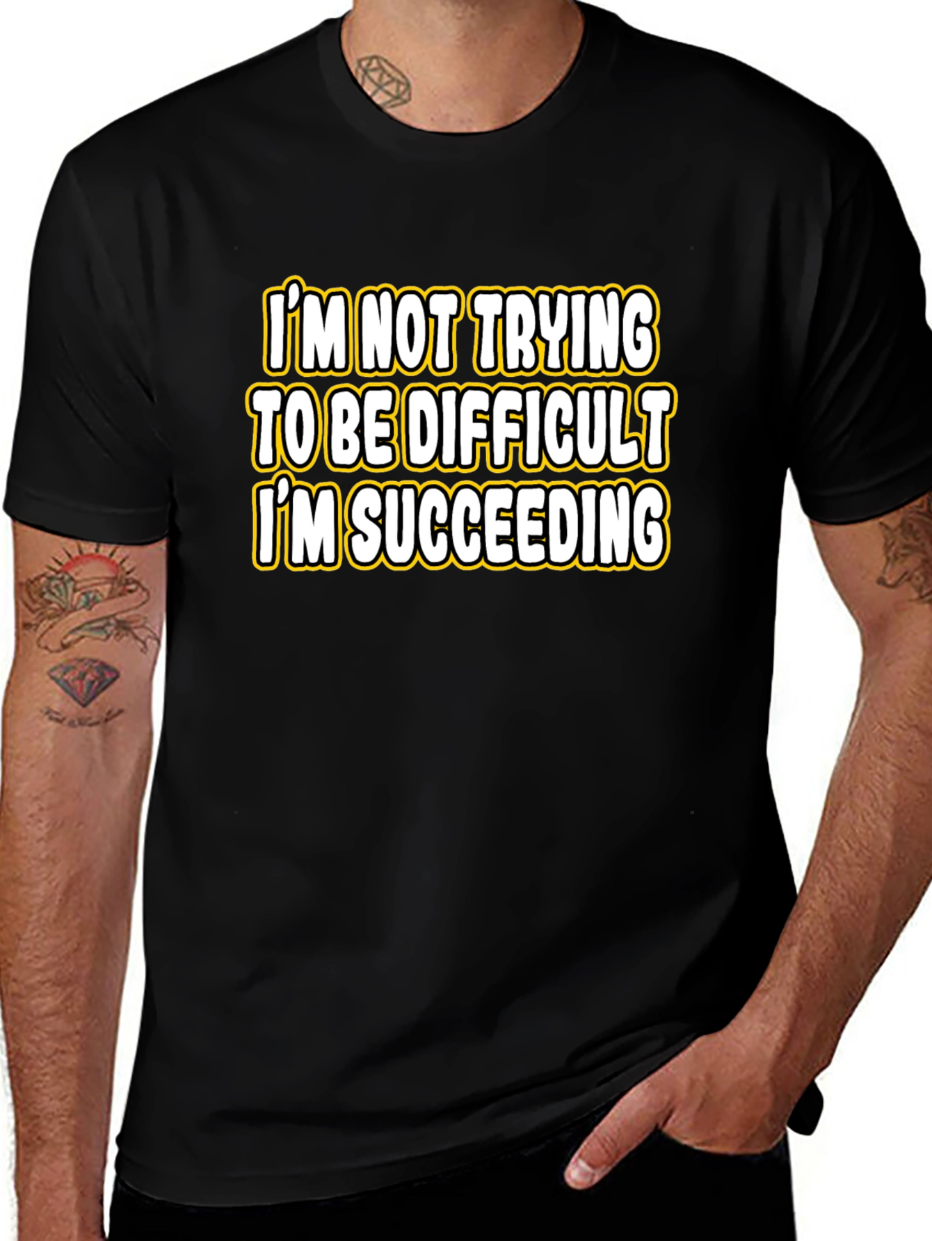 Variant 20 of Funny Sarcastic Humor T-Shirt: I'm Succeeding