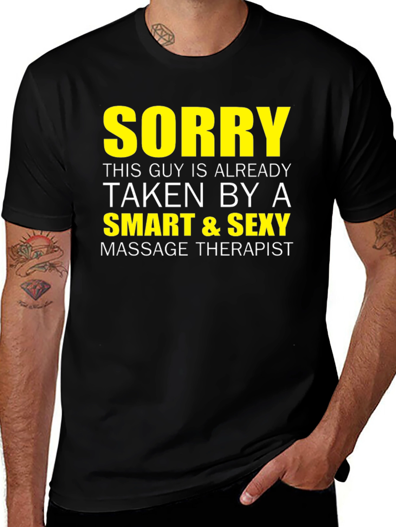 Variant 10 of Sorry Taken By A Smart & Sexy Massage Therapist T-Shirt