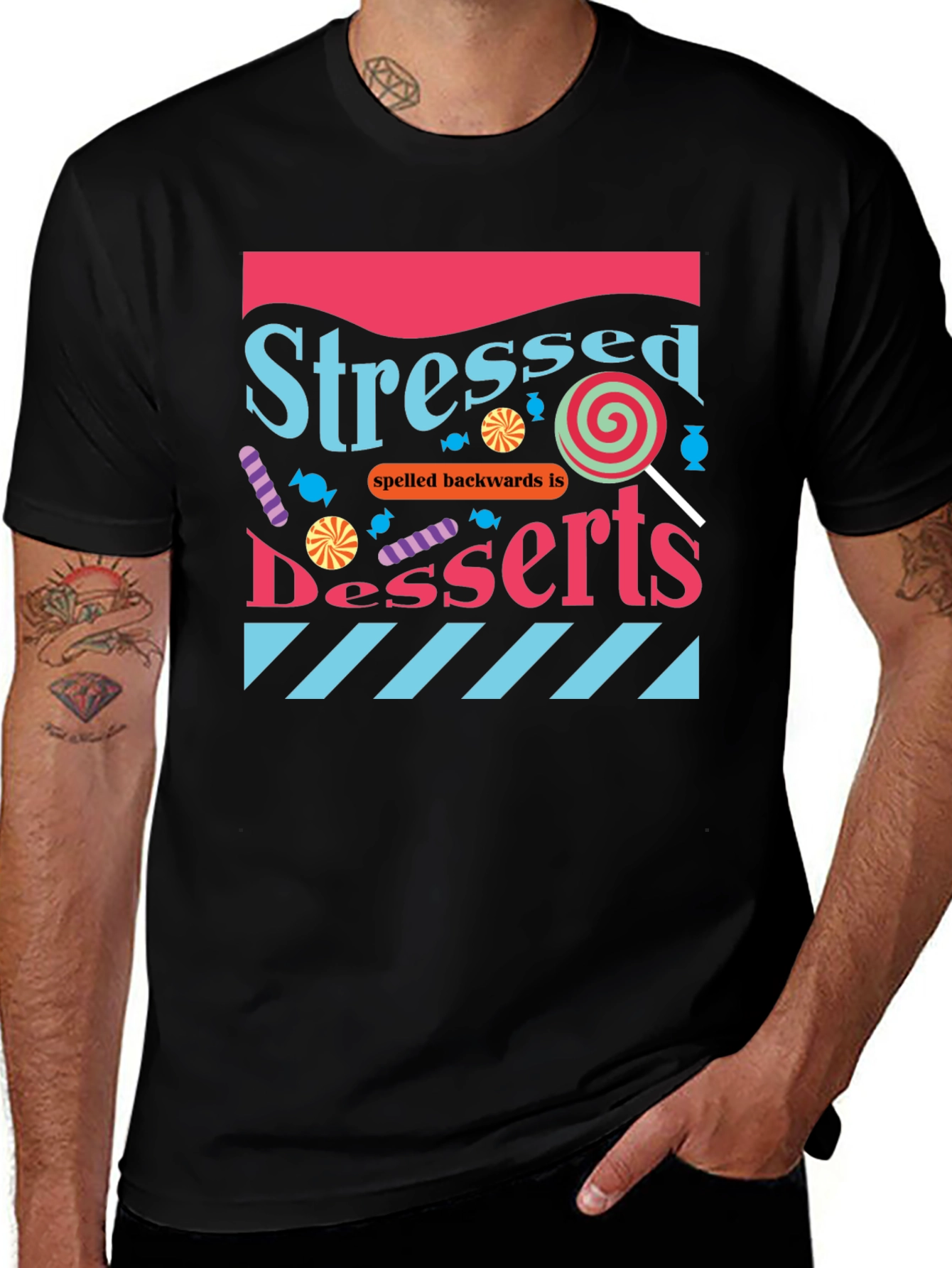 Variant 11 of Stressed Spelled Backwards Is Desserts Funny Graphic T-Shirt