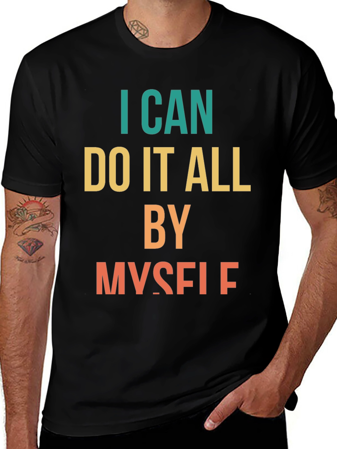 Variant 19 of I Can Do It All By Myself Graphic T-Shirt