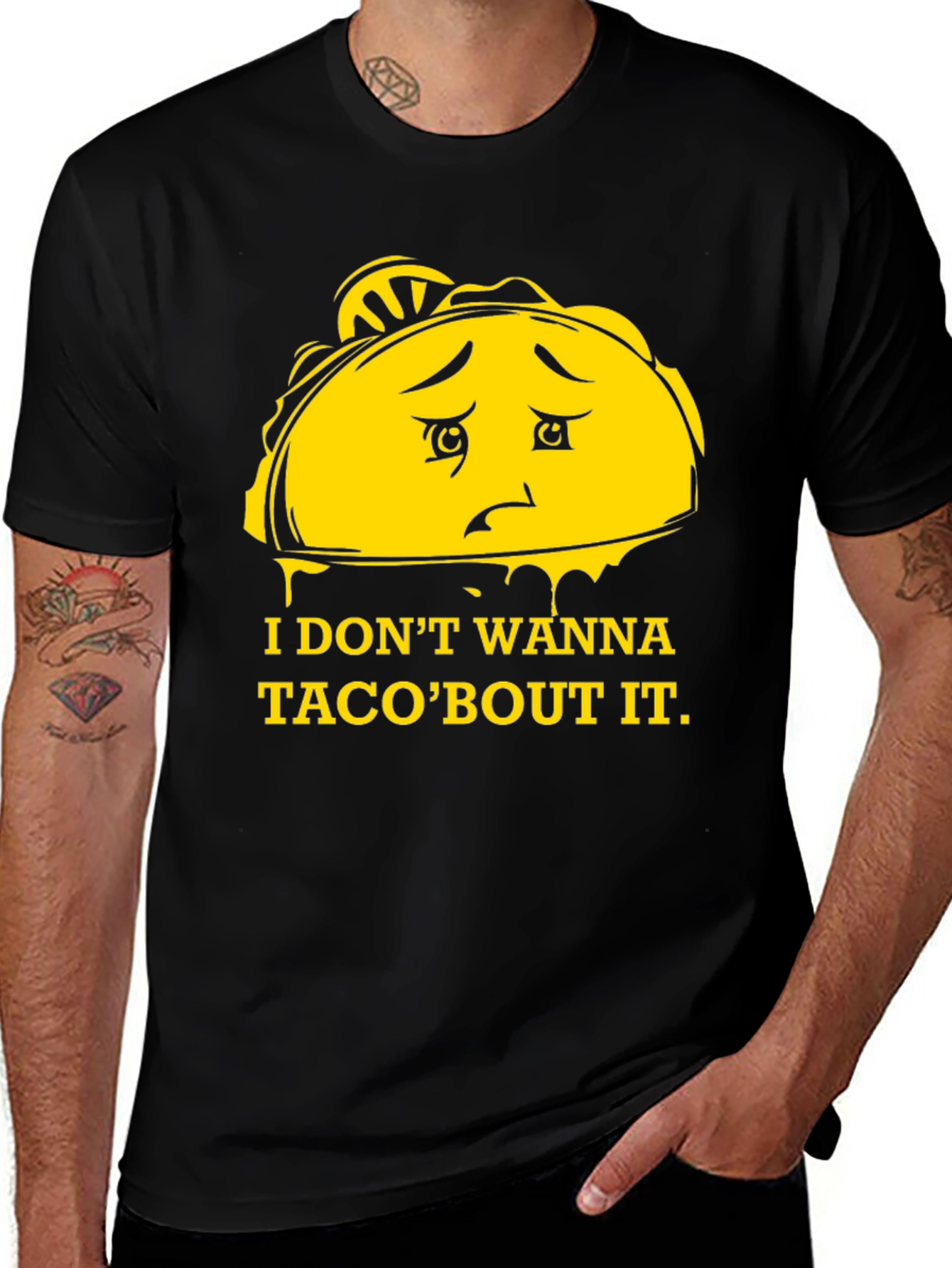 Variant 28 of Funny Taco Graphic T-Shirt - I Don't Wanna Taco'bout It!