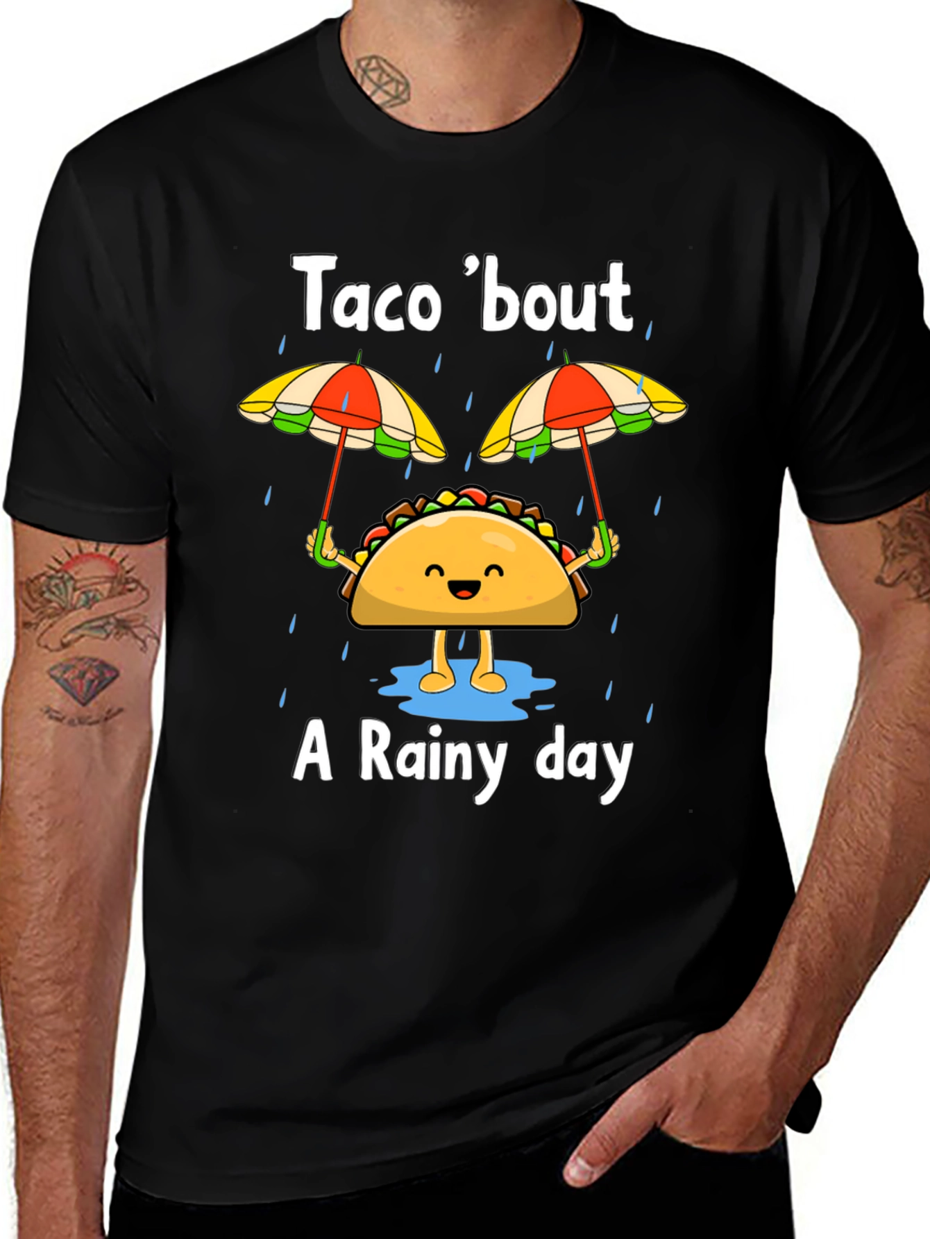 Variant 15 of Taco 'bout A Rainy Day T-Shirt