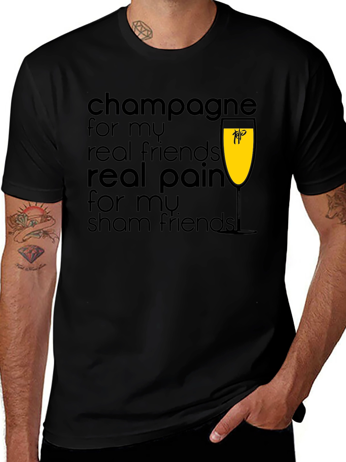 Variant 22 of Champagne For My Real Friends T-Shirt