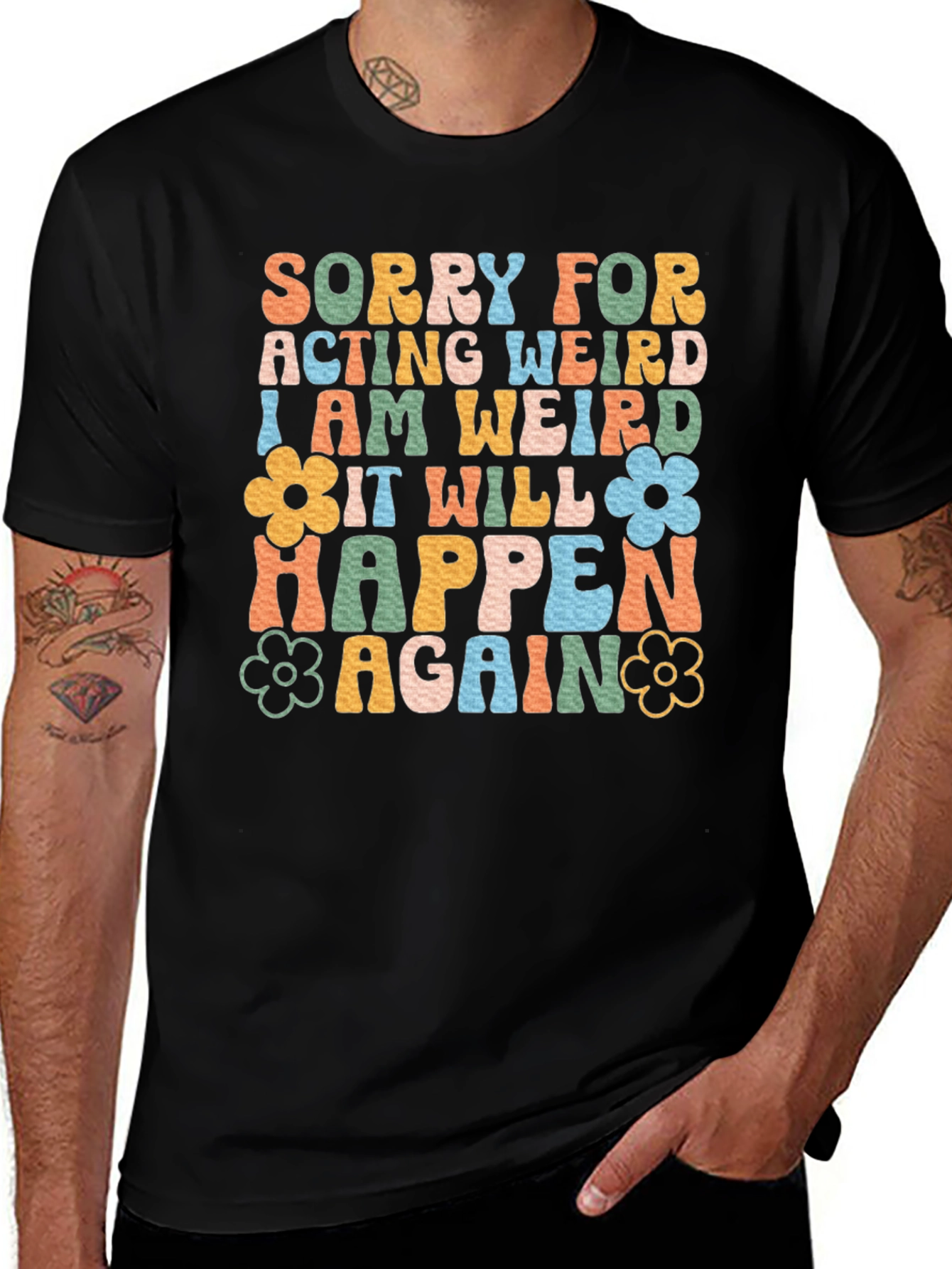 Variant 15 of Retro "Sorry For Acting Weird" Graphic T-Shirt