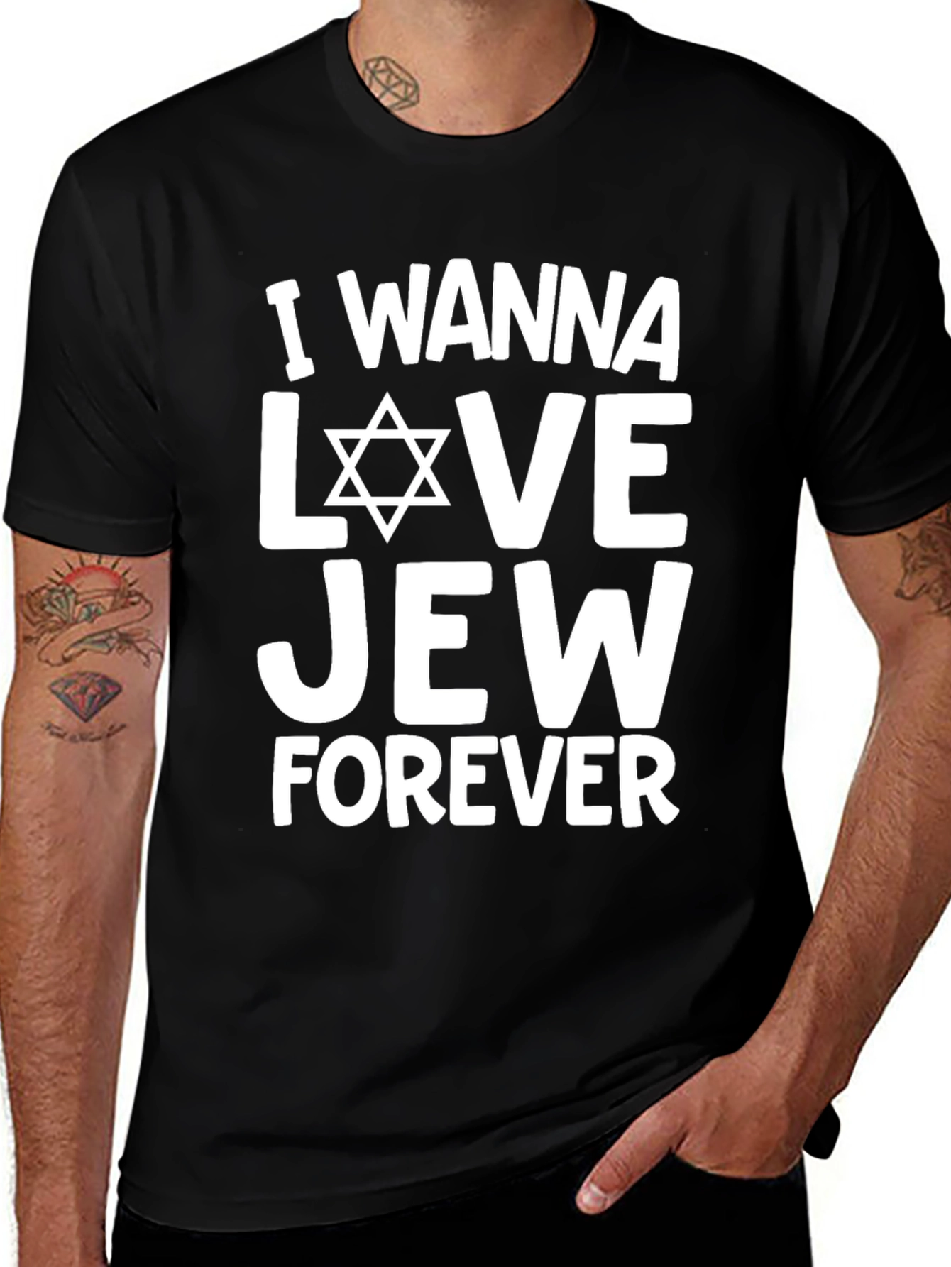 Variant 23 of I Wanna Love Jew Forever Black T-Shirt