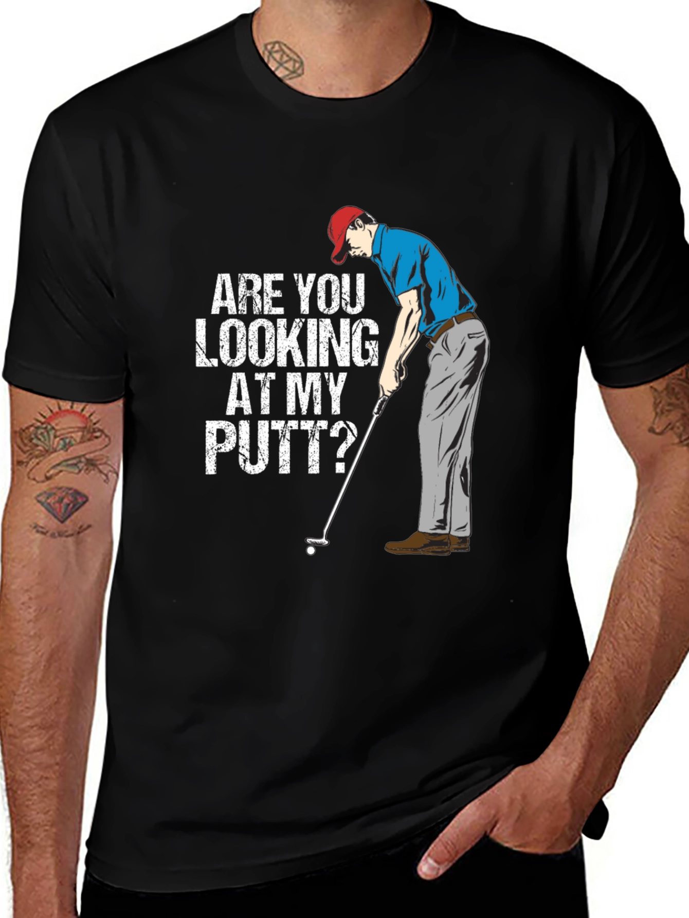Variant 18 of Funny Golf T-Shirt - Are You Looking At My Putt?