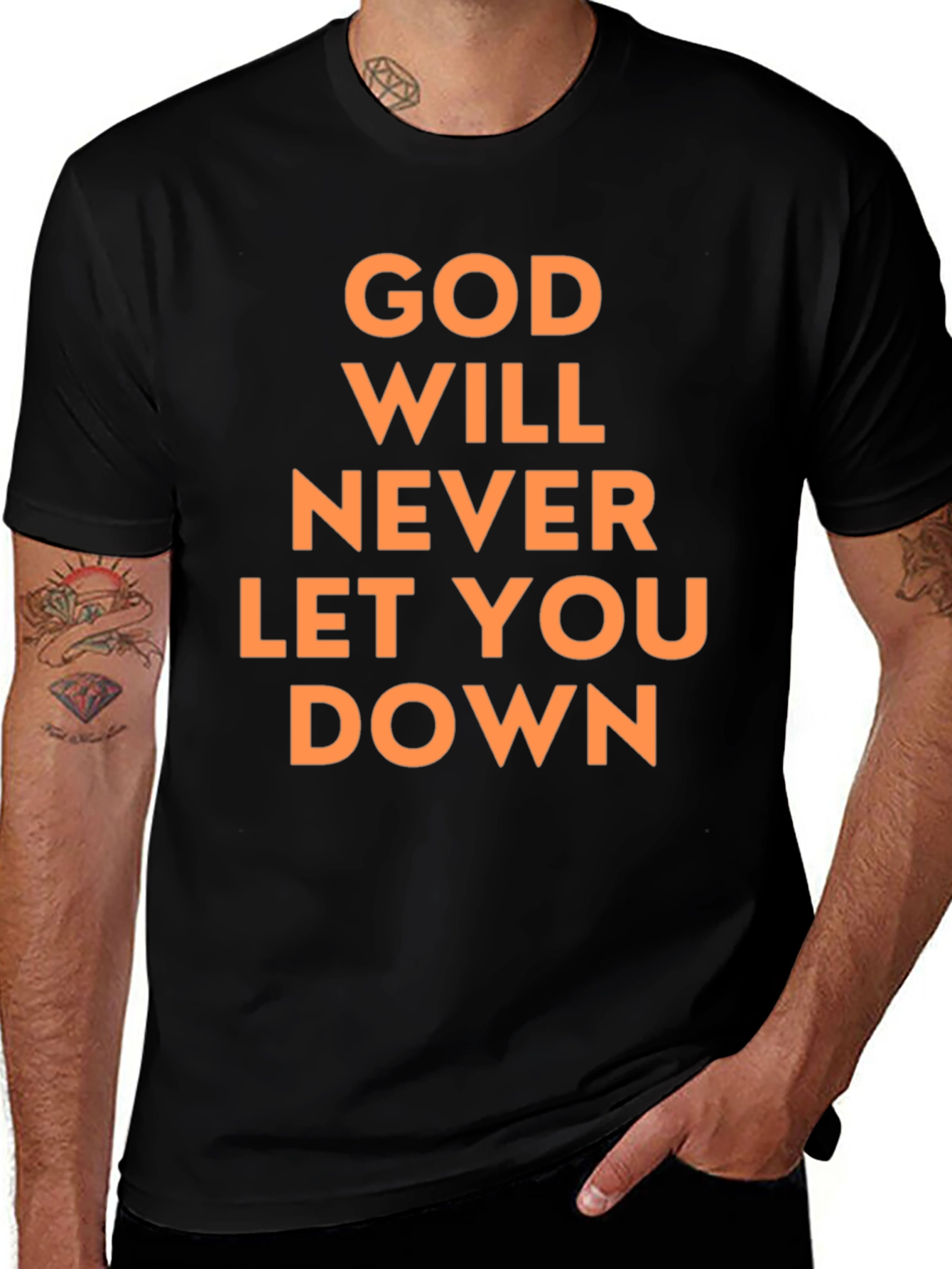 God Will Never Let You Down T-Shirt