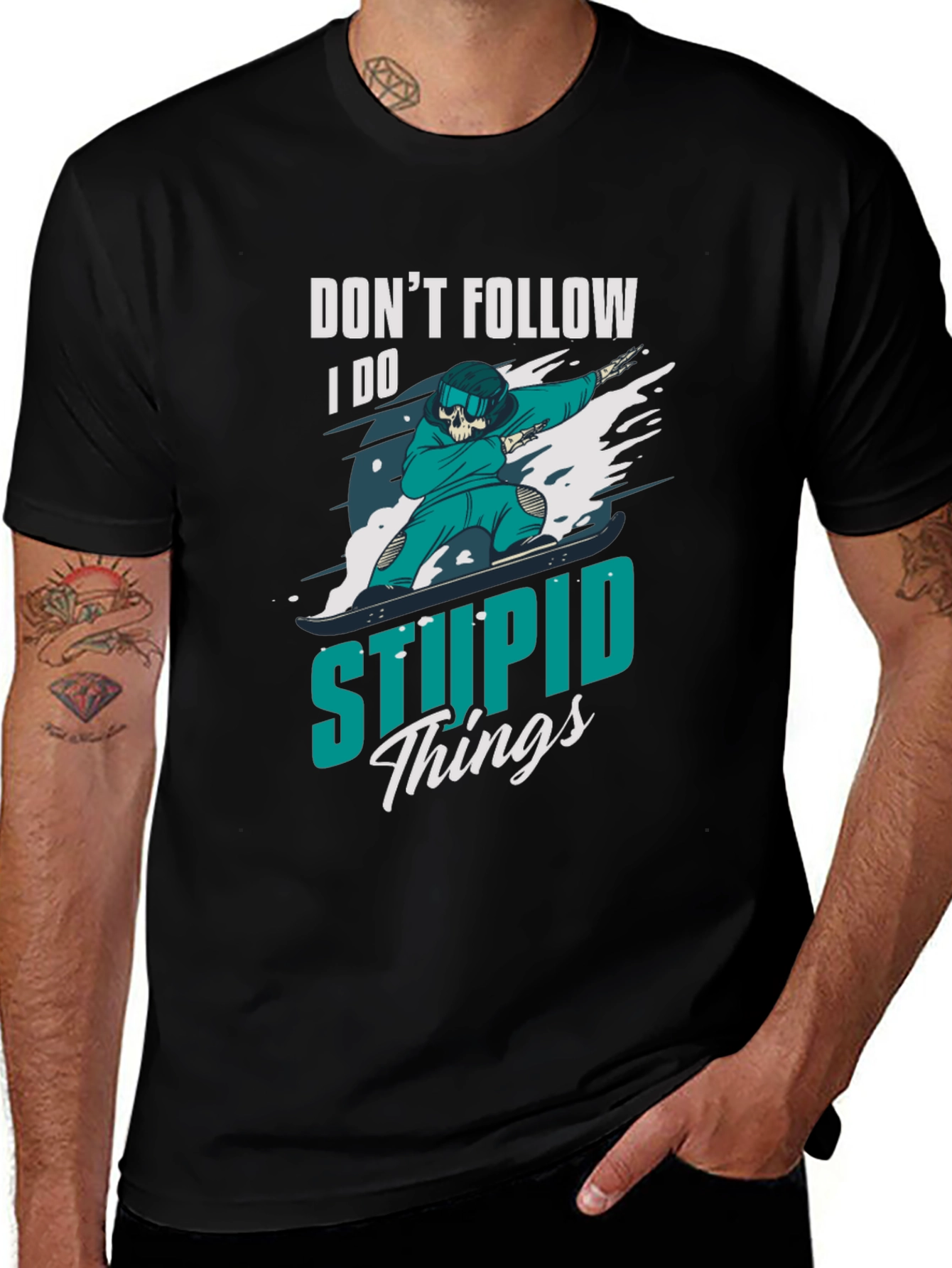 Variant 7 of Don't Follow T-Shirt: I Do Stupid Things
