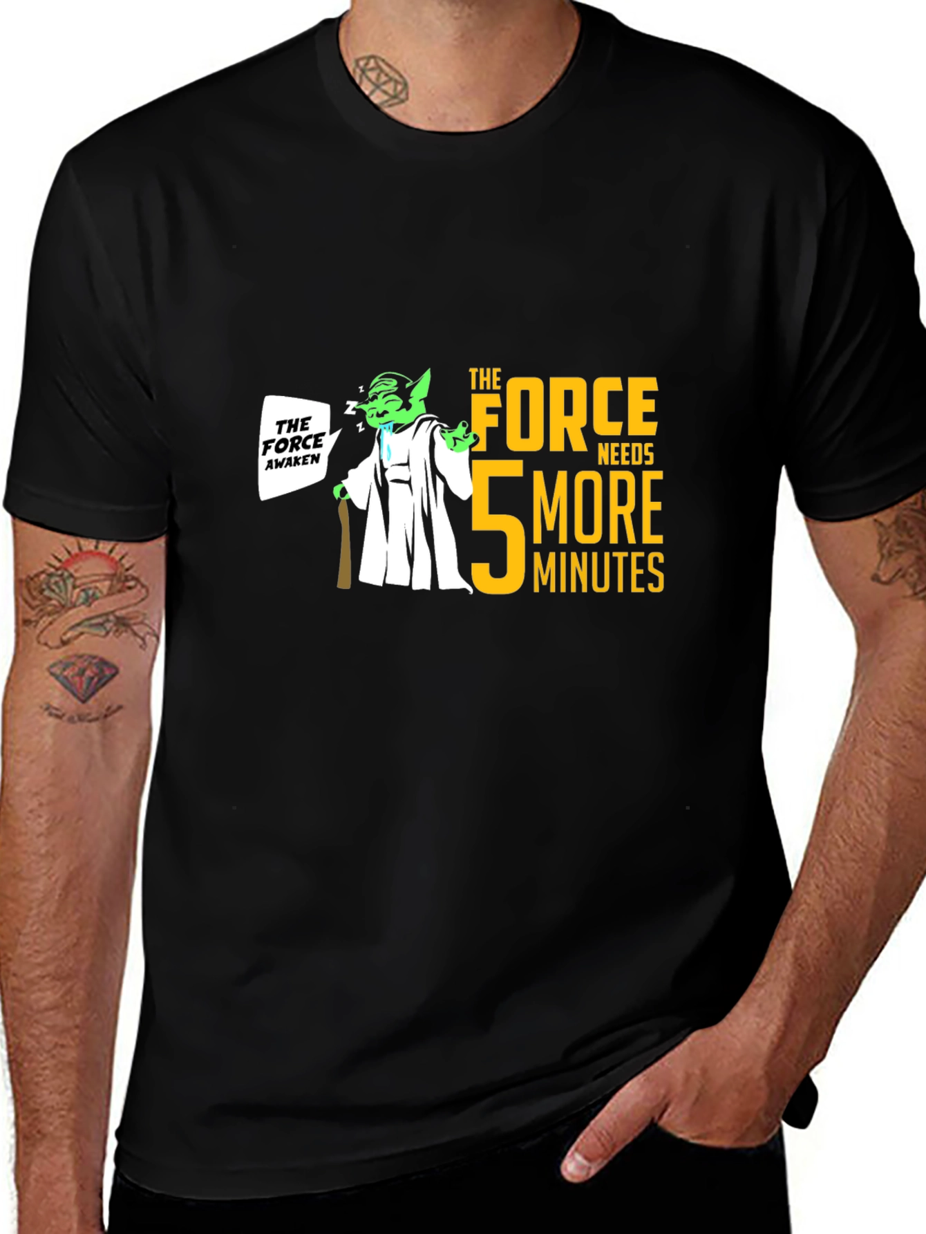 Variant 8 of The Force Needs 5 More Minutes T-Shirt
