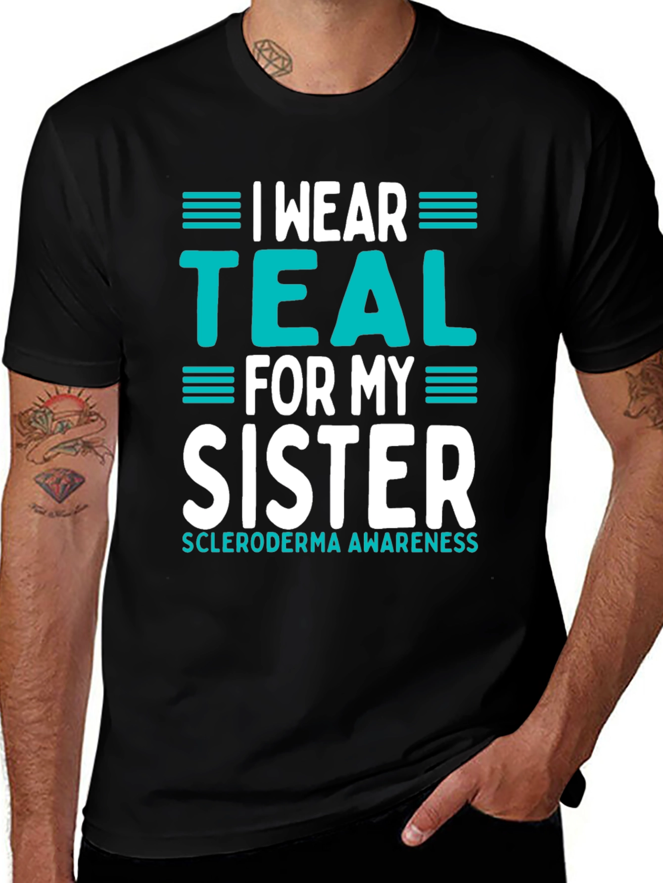 I Wear Teal for My Sister Awareness T-Shirt